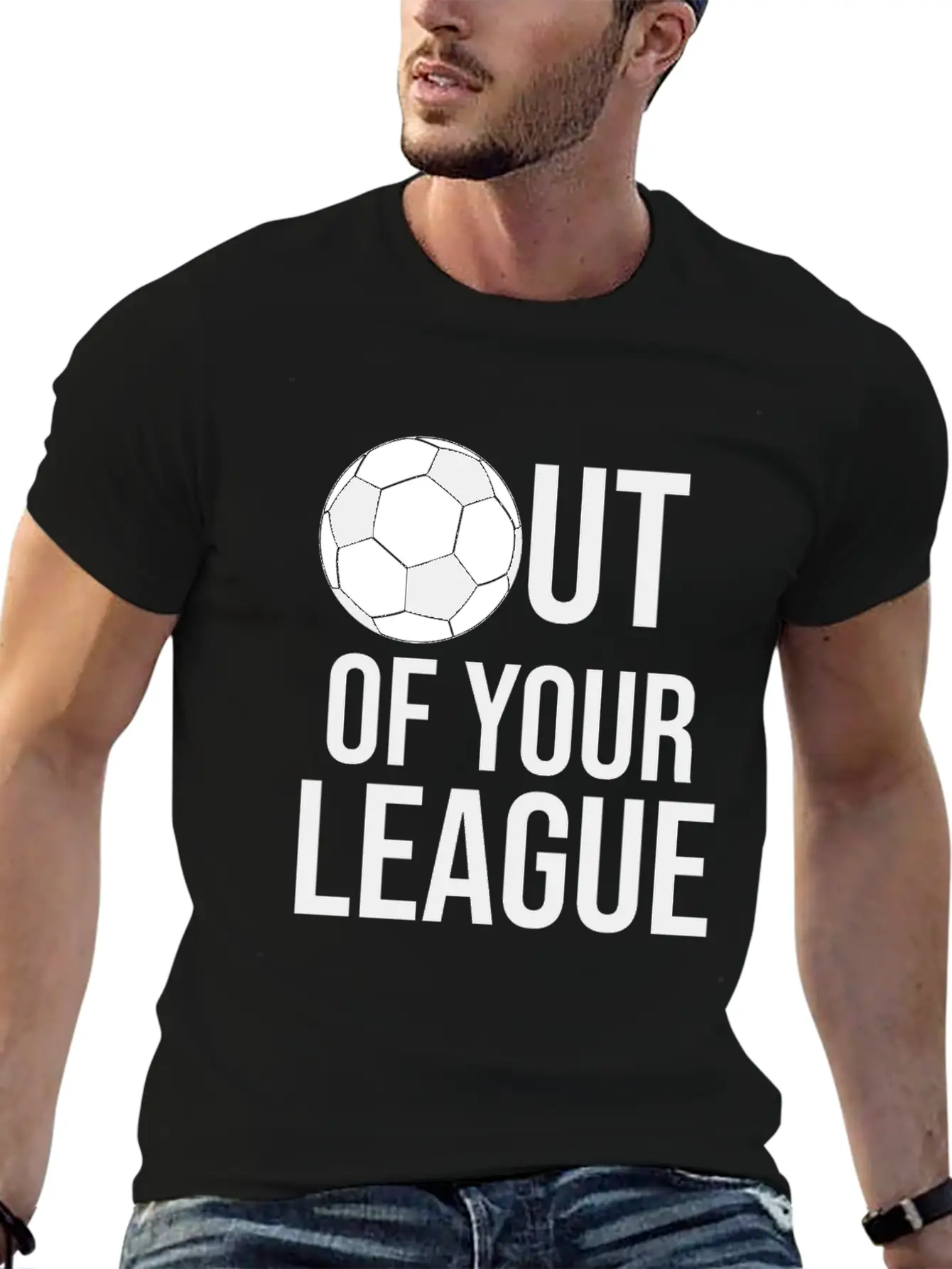 OUT OF YOUR LEAGUE Casual Graphic T-Shirt – Simple And Comfortable Daily Wear
