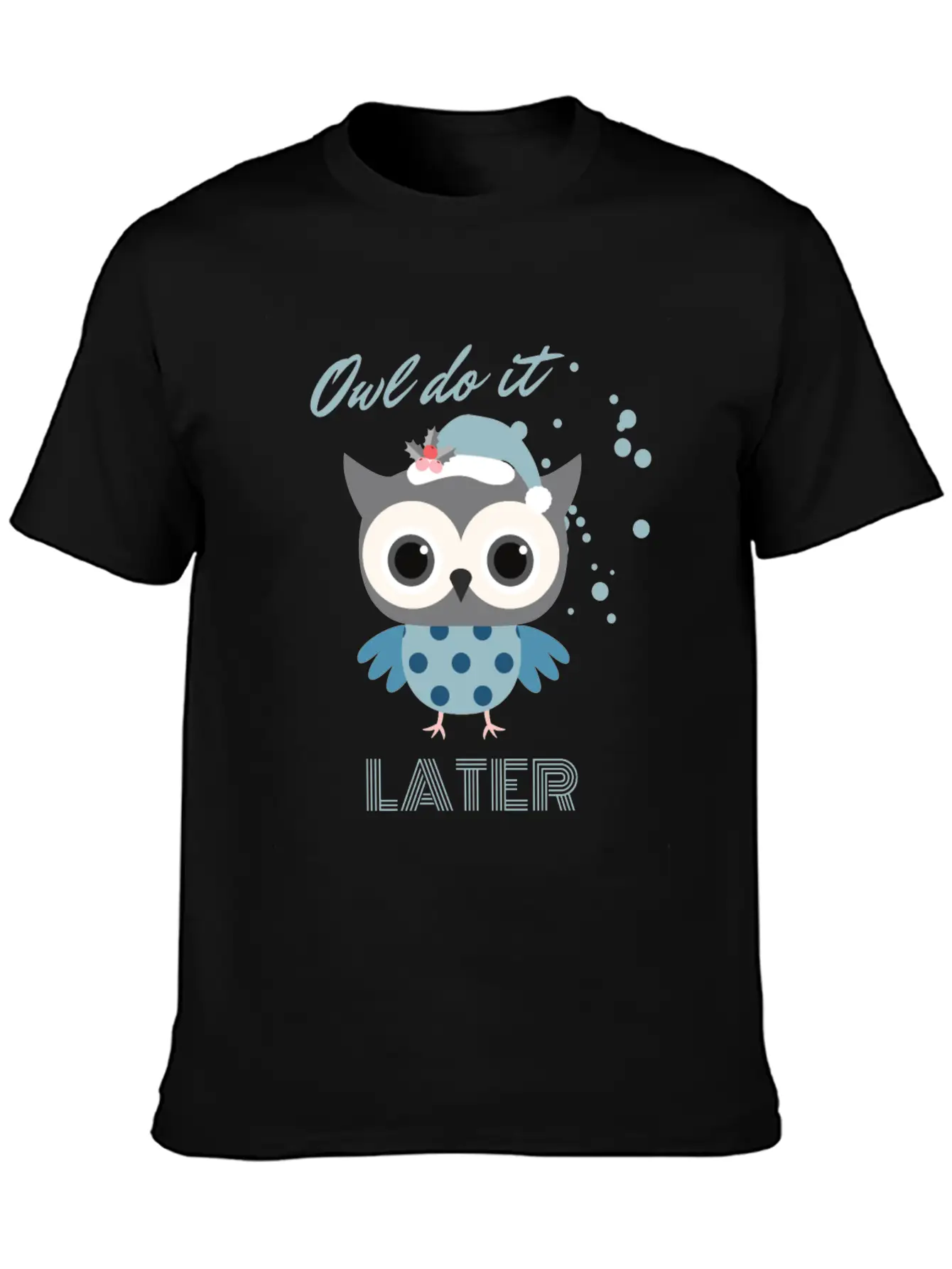 Owl Do It Later. Cute Little Owl. Breathable Soft Cotton T-Shirt – Timeless Casual Look
