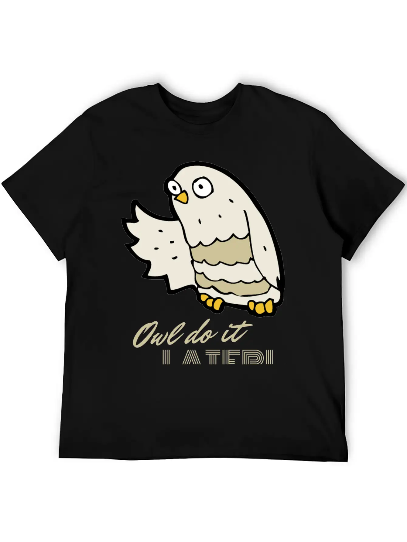 Owl Do It Later. Cute Little Owl. Unisex Casual T-Shirt – Clean Design For Daily Comfort