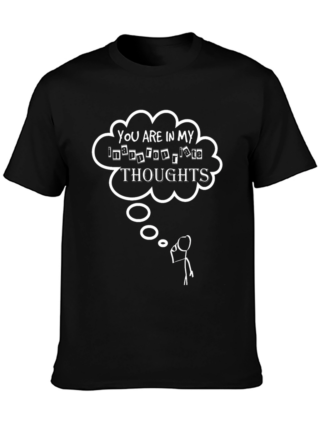 Inappropriate Thoughts Graphic T-Shirt Funny Tee