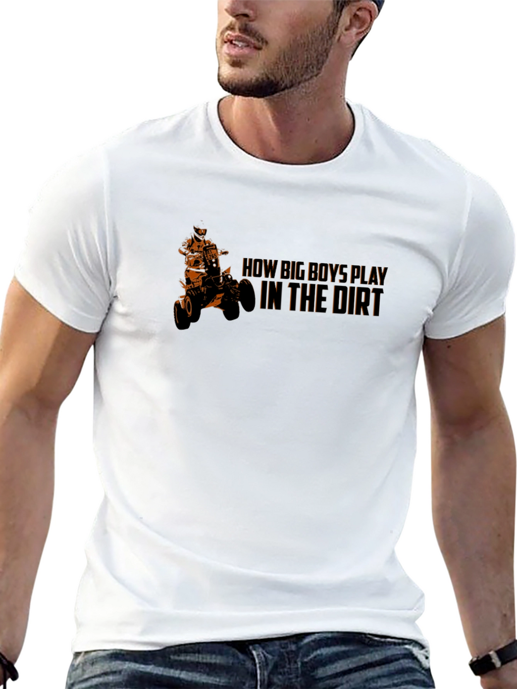 How Big Boys Play in the Dirt ATV T-Shirt