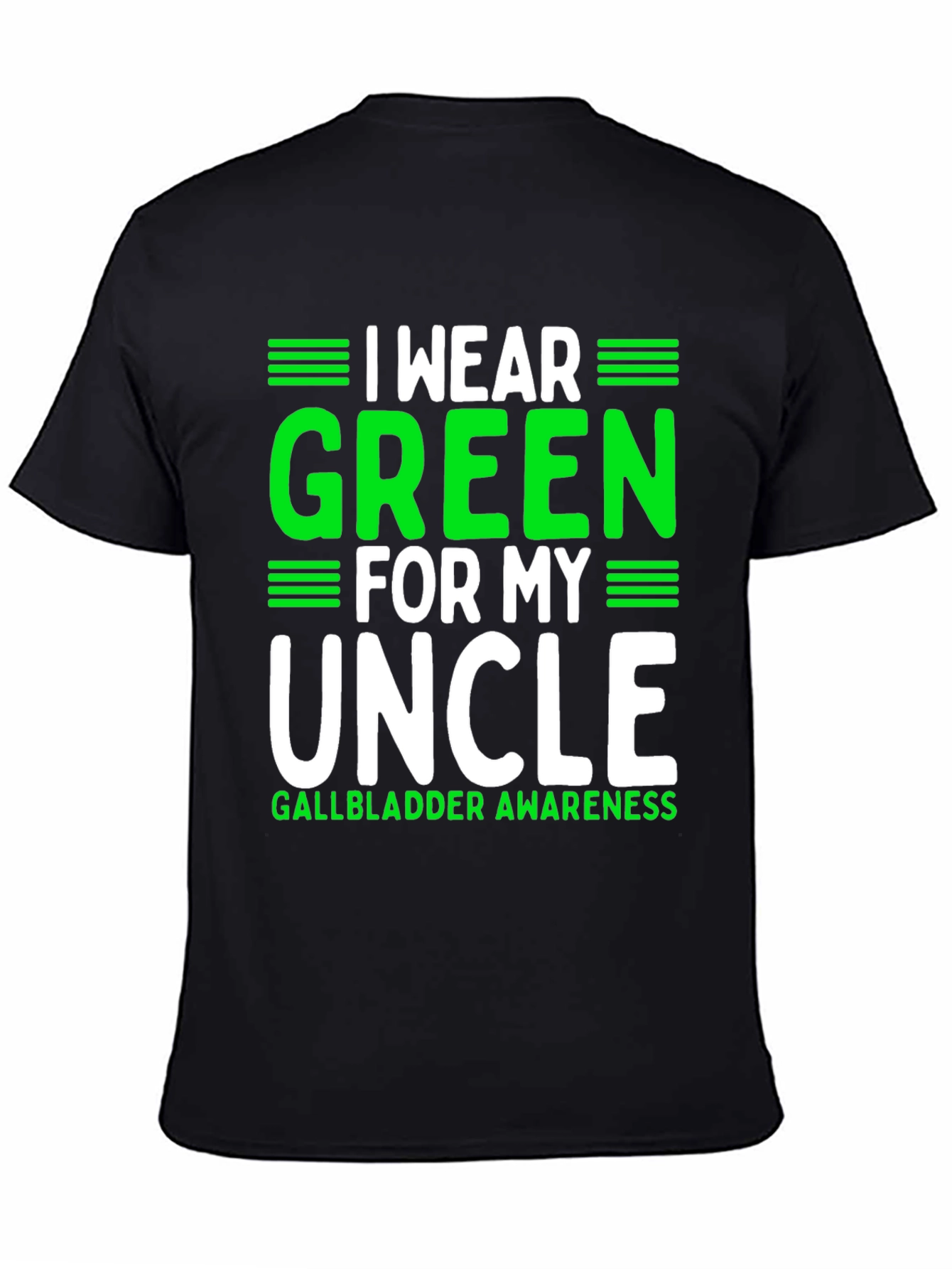 Green for My Uncle Gallbladder Awareness T-Shirt