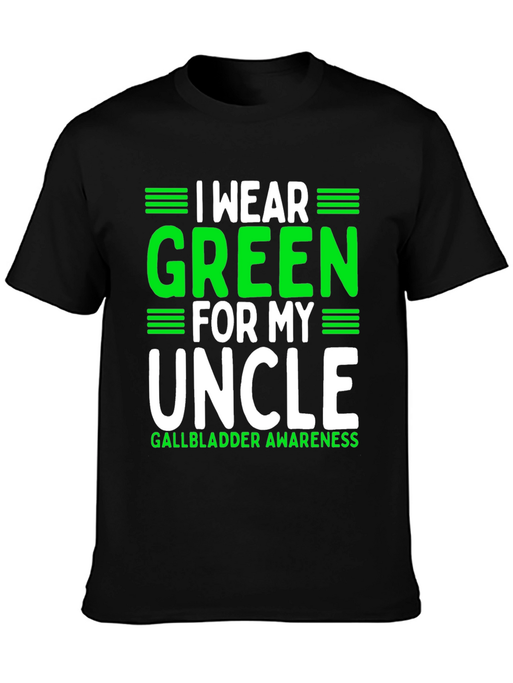 Green for My Uncle Gallbladder Awareness T-Shirt