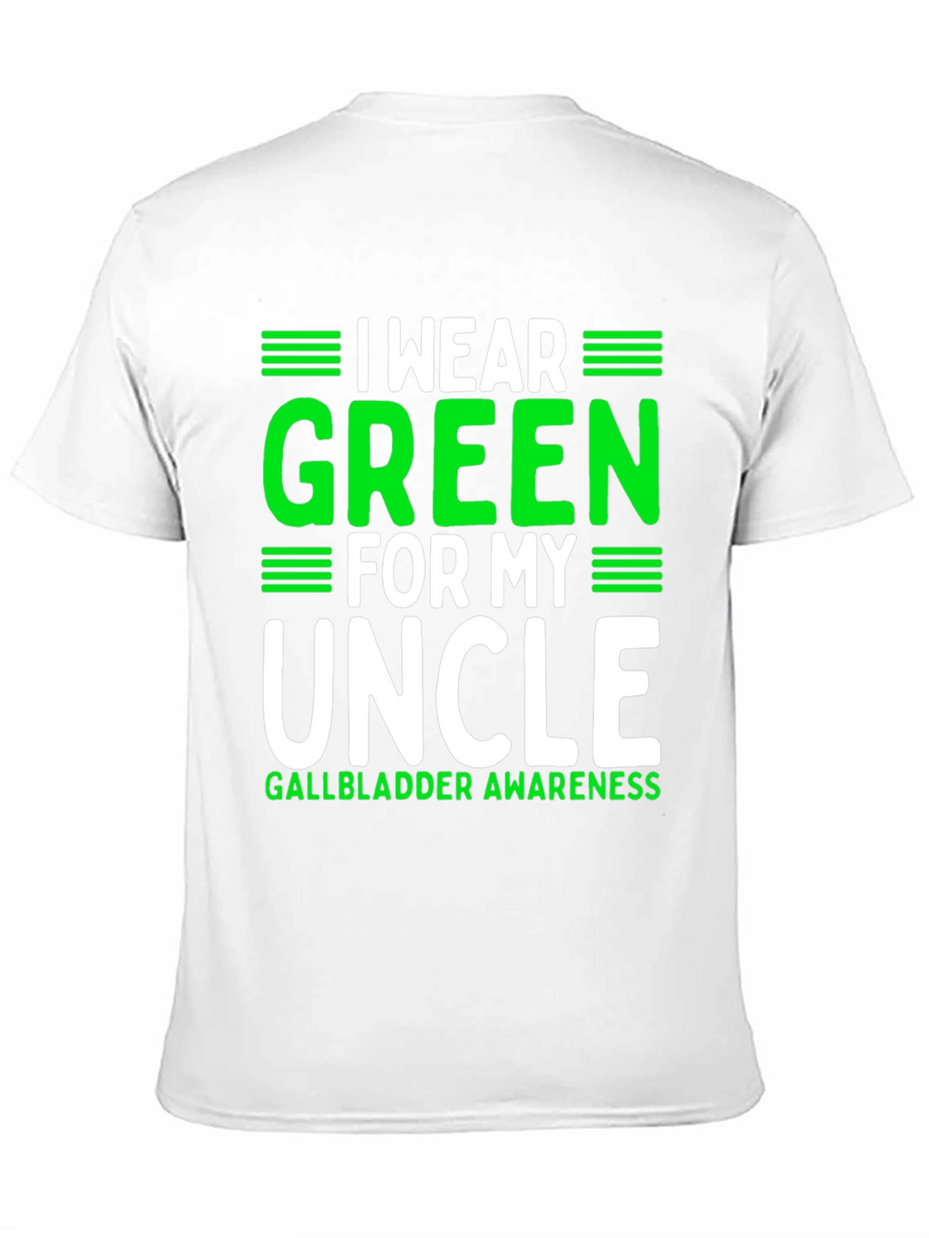 Green for My Uncle Gallbladder Awareness T-Shirt