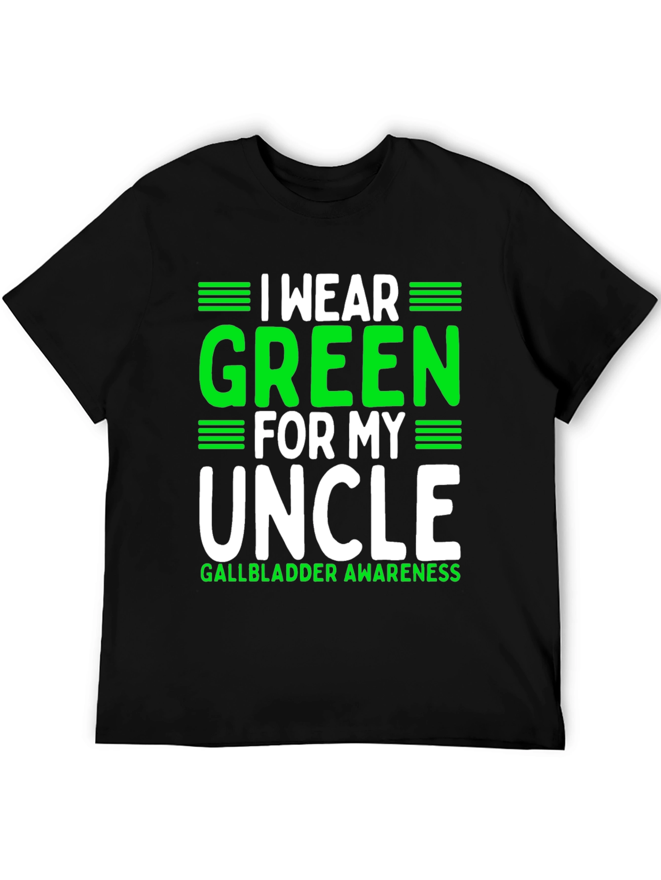 Green for My Uncle Gallbladder Awareness T-Shirt