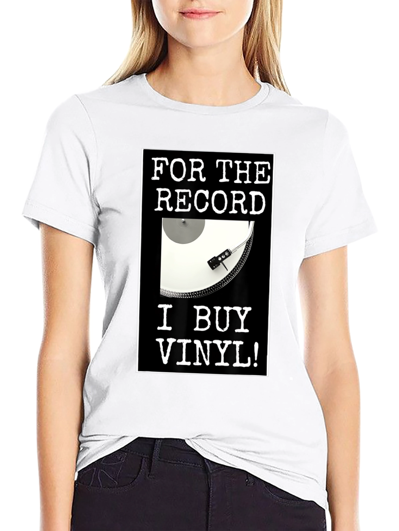 For The Record I Buy Vinyl T-Shirt