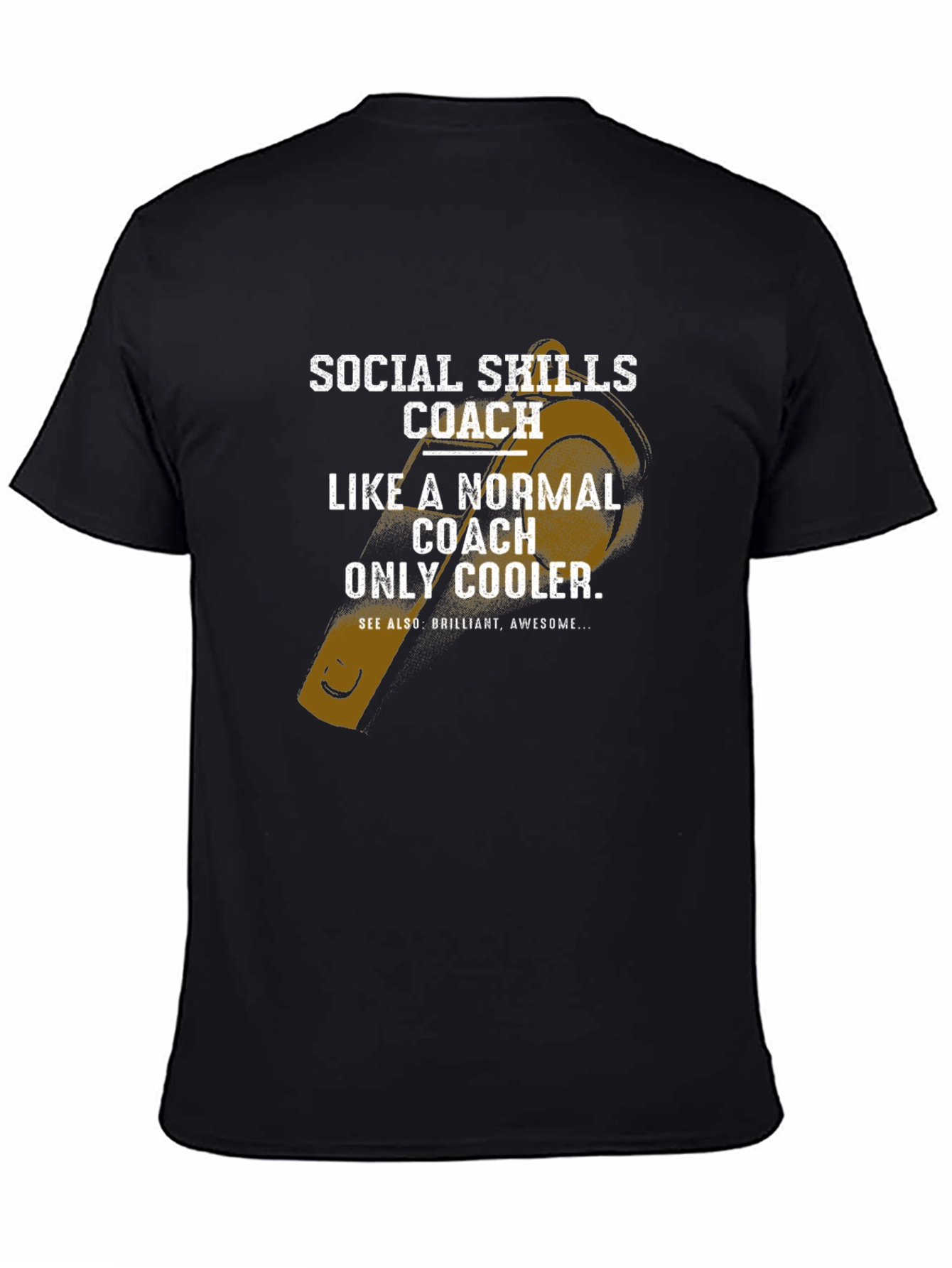 Social Skills Coach T-Shirt - Cool & Comfortable