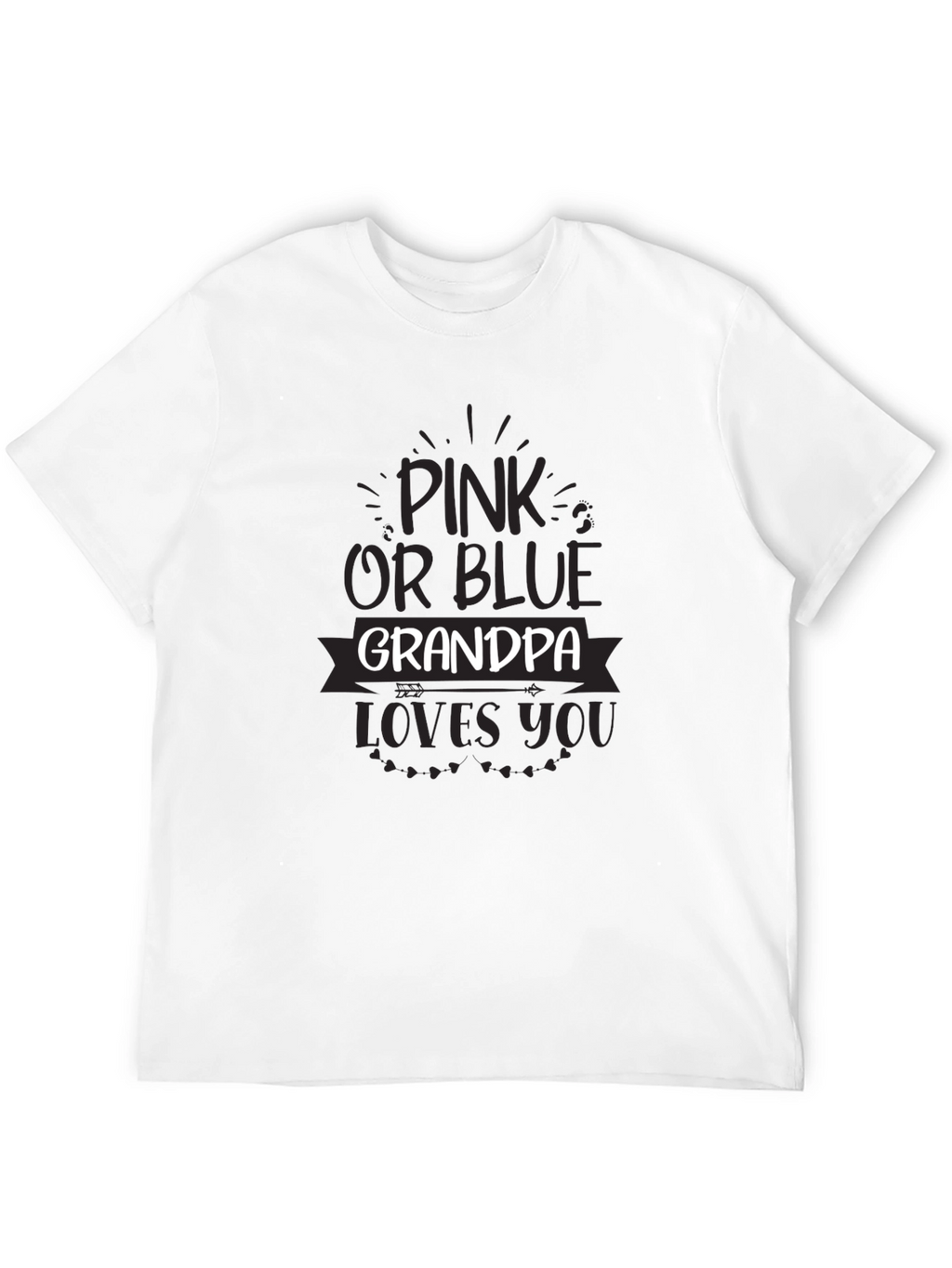 Pink or Blue Grandpa Loves You T-Shirt