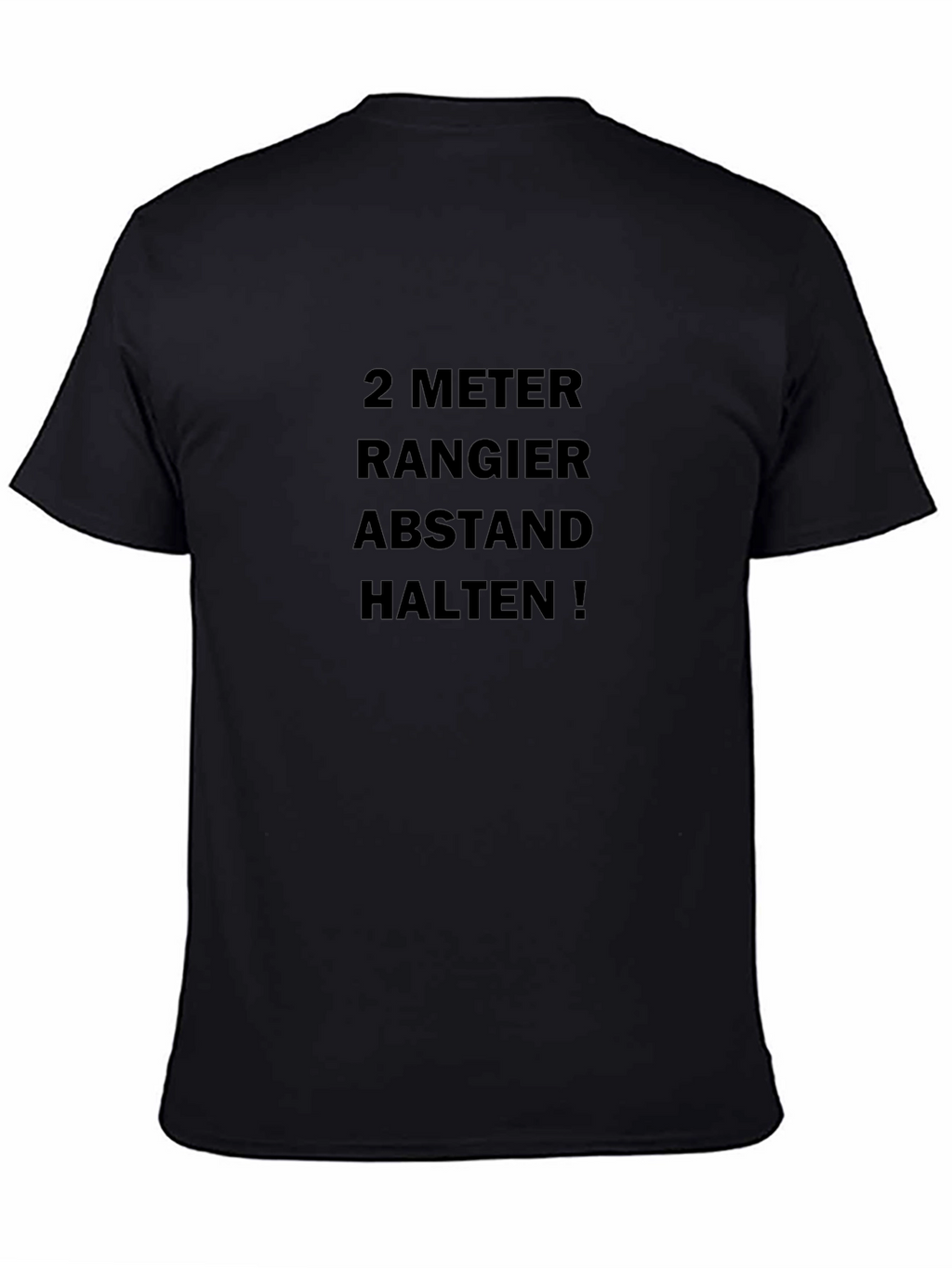 2 Meter Abstand Halten! Black T-Shirt