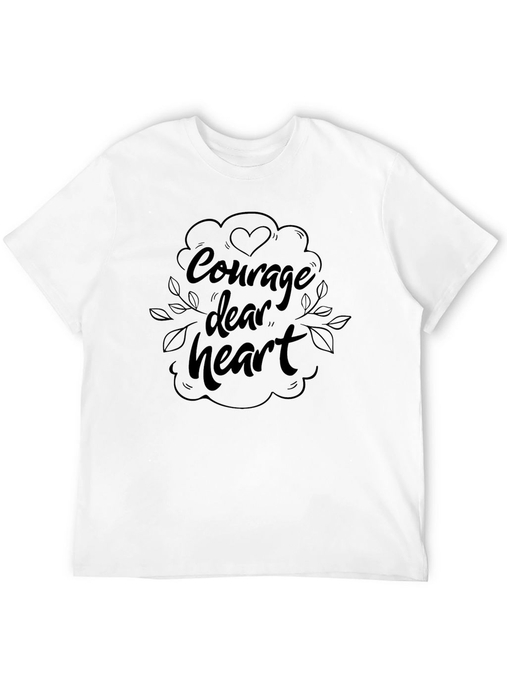 Courage Dear Heart Graphic Black T-Shirt
