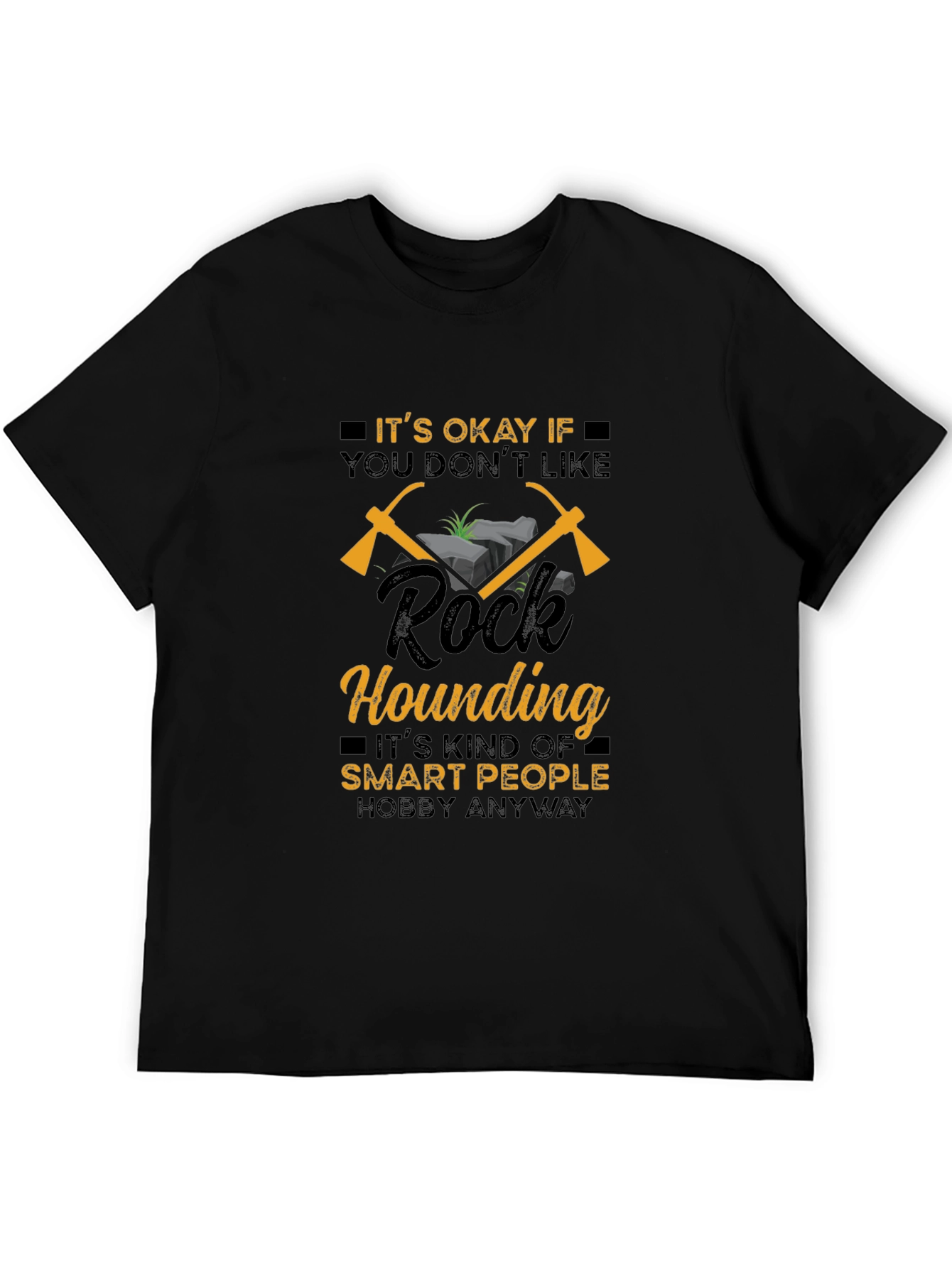 Rock Hounding Hobby T-Shirt - Smart People Design