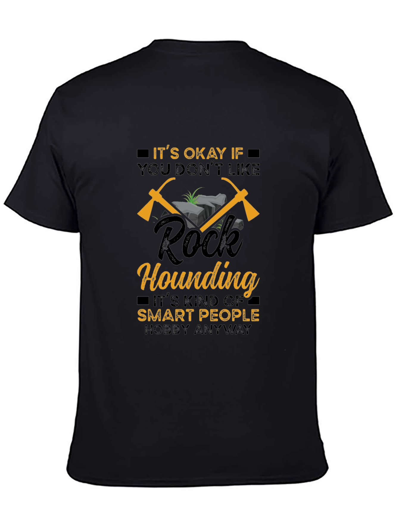 Rock Hounding Hobby T-Shirt - Smart People Design