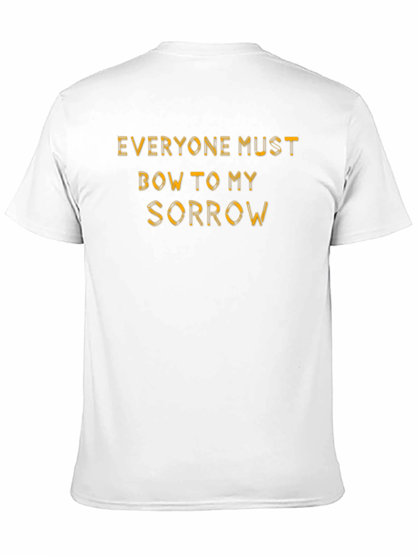 Everyone Must Bow To My Sorrow Black Graphic Tee