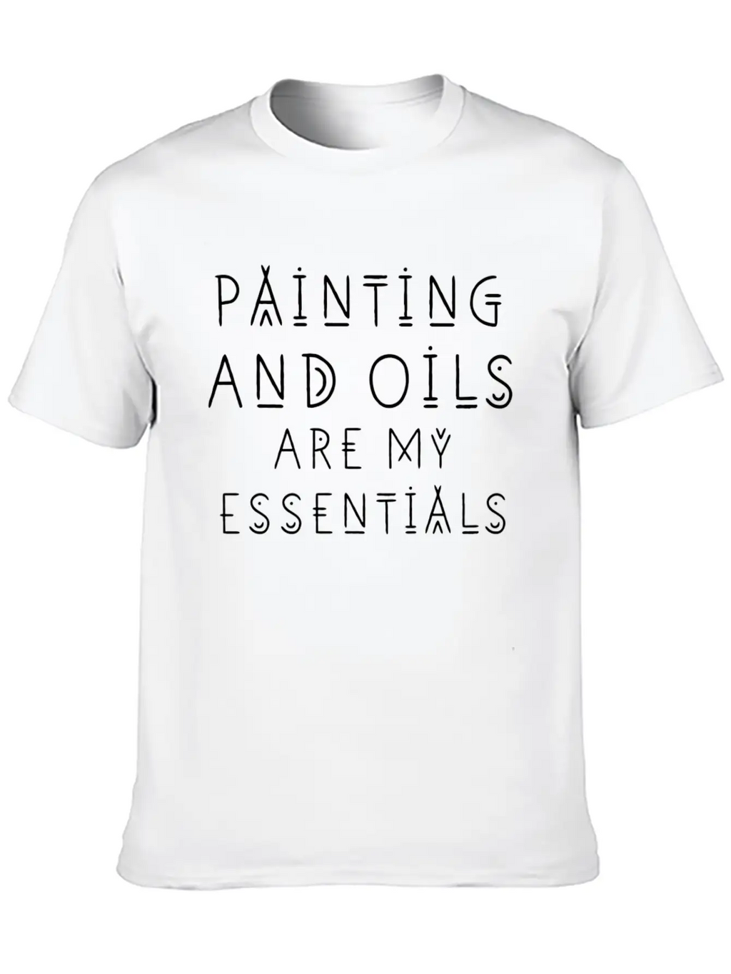 Painting Lover And Oils Are My Essentials Essential Cotton Tee For Daily Outfits – Unisex Style