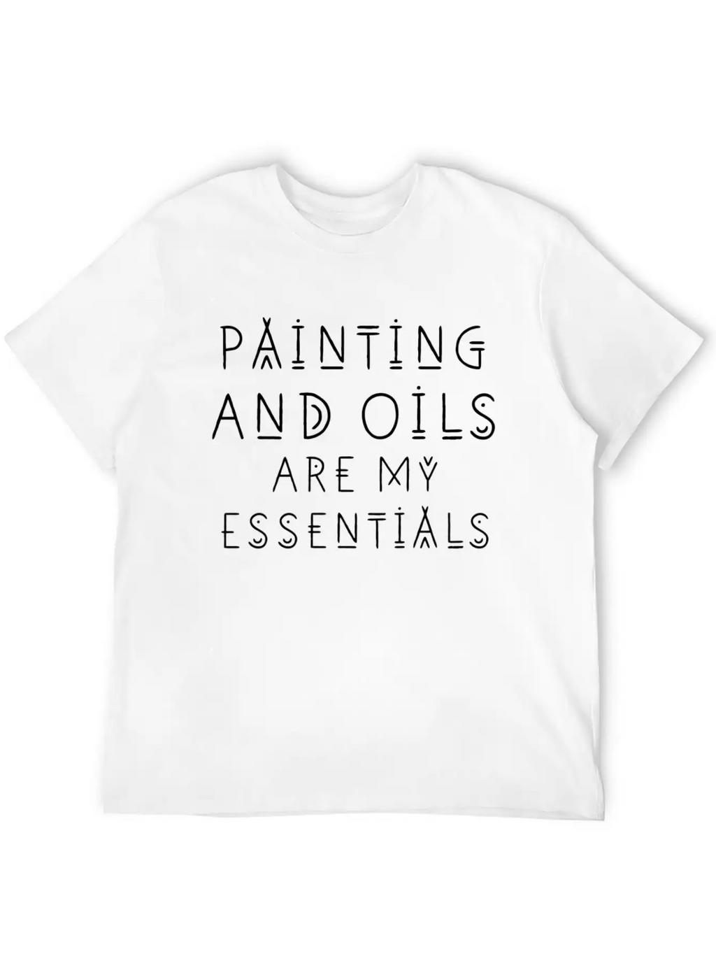 Painting Lover And Oils Are My Essentials Essential Cotton Tee For Daily Outfits – Unisex Style