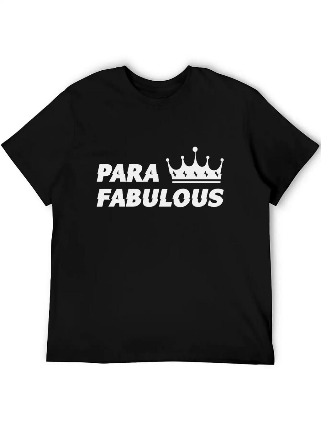 Para Fabulous Unisex Casual T-Shirt – Clean Design For Daily Comfort