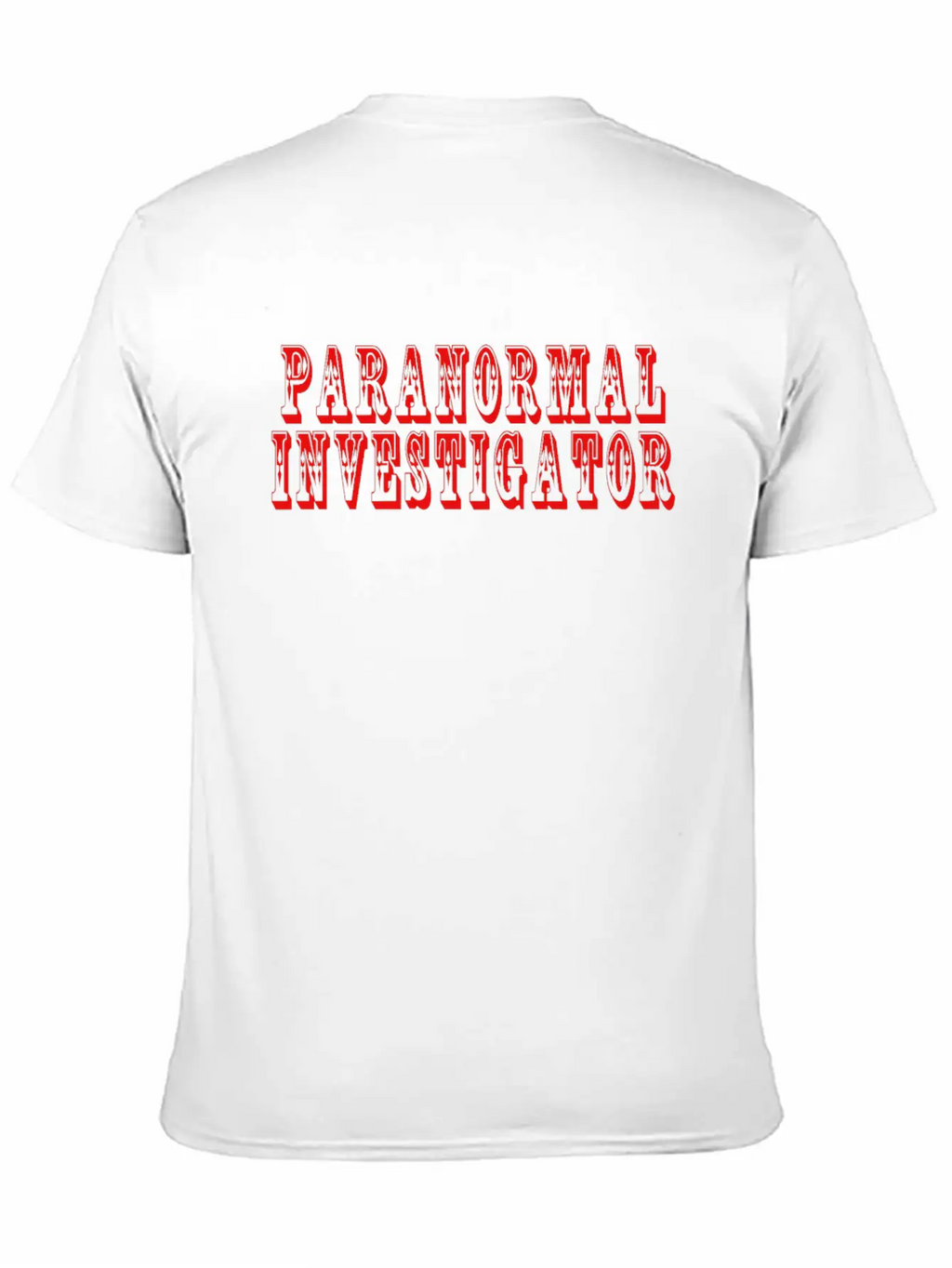 Paranormal Creepy Ghost Hunter Unisex Casual T-Shirt – Clean Design For Daily Comfort