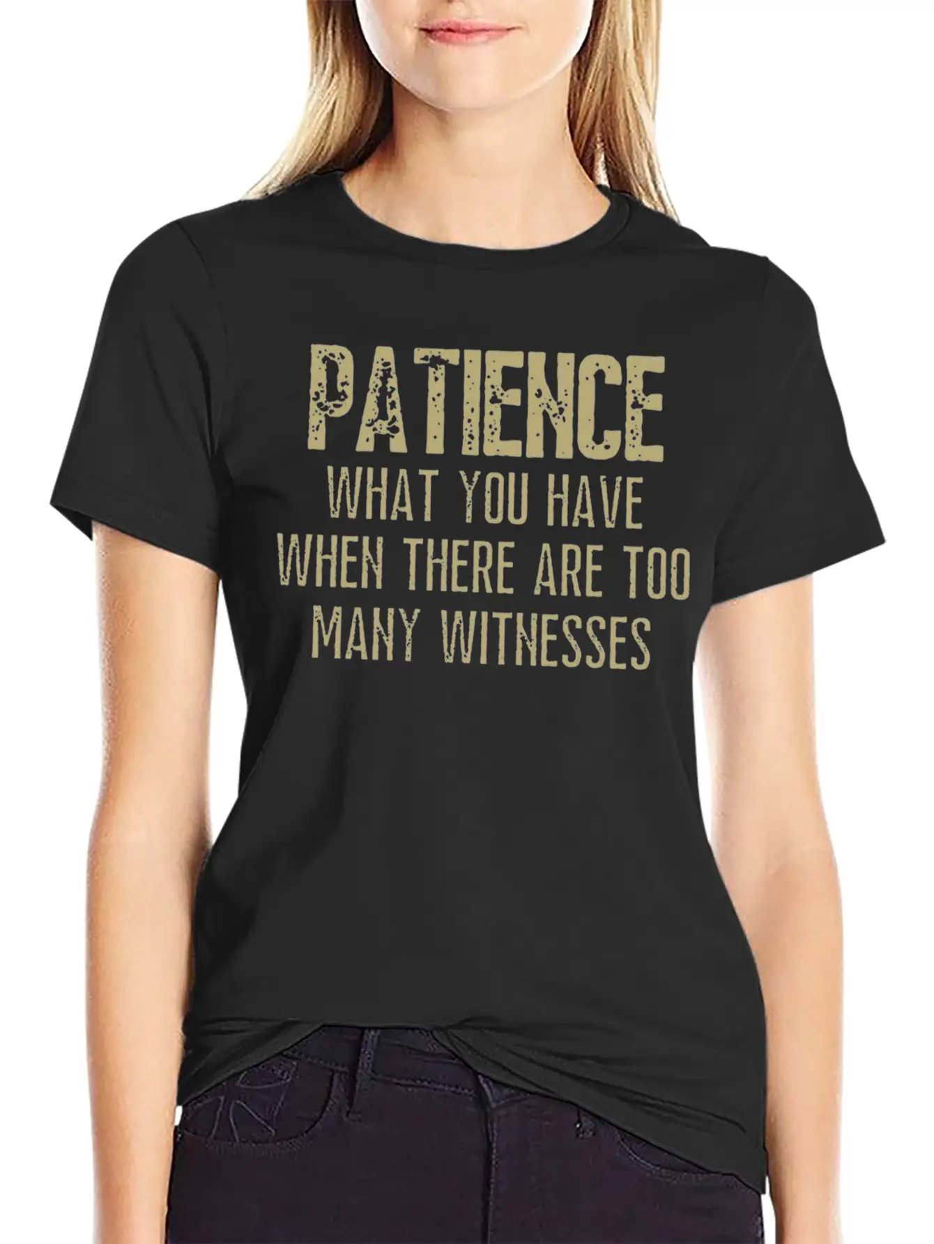 Patience Definition Funny Saying Quote Humorous Unisex Casual T-Shirt – Clean Design For Daily Comfort