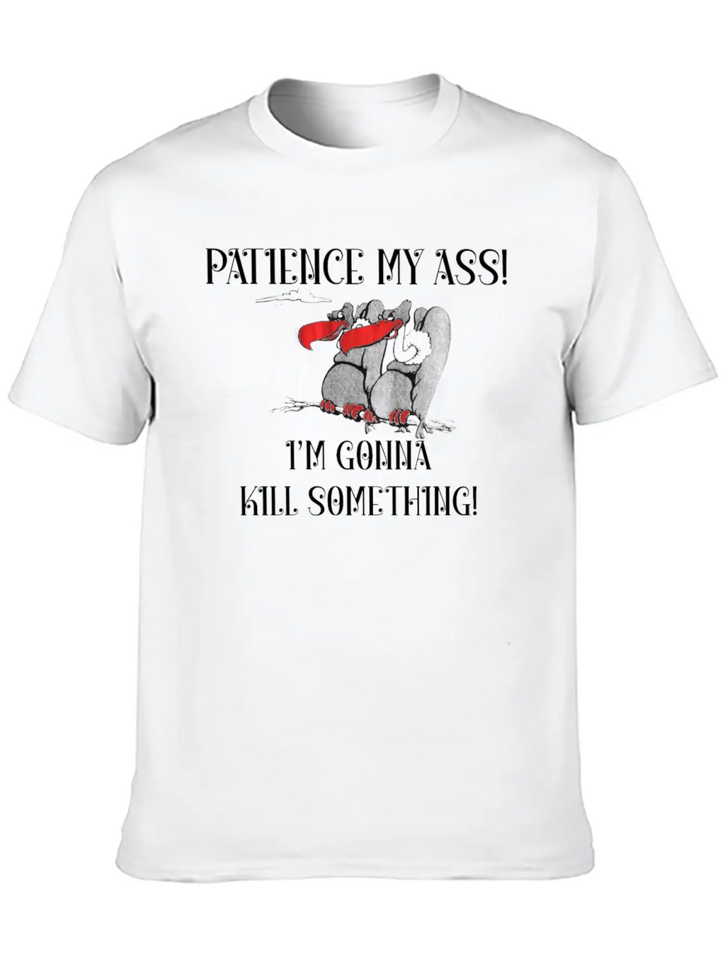 Patience My Ass I M Gonna Something Essential Cotton Tee For Daily Outfits – Unisex Style