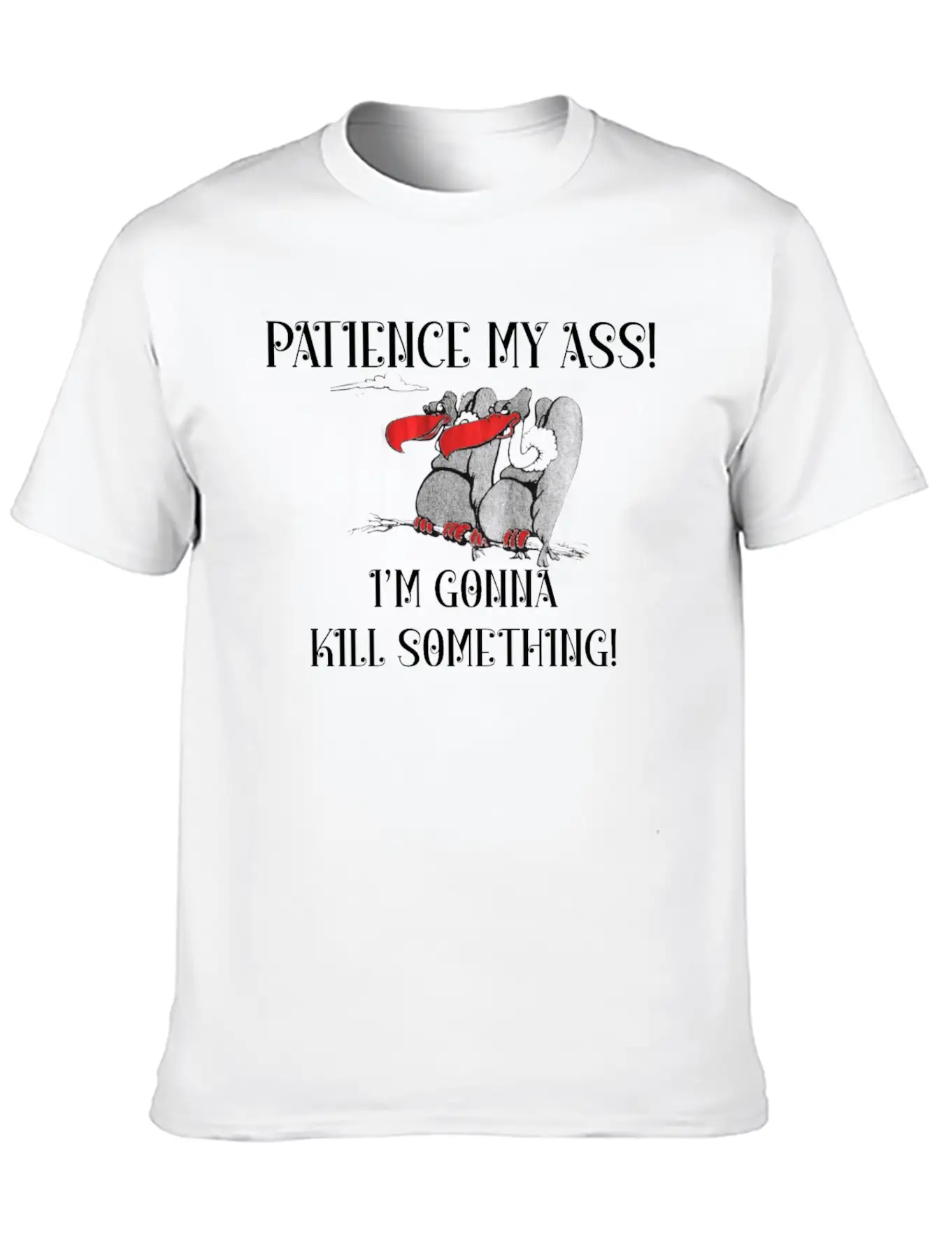 Patience My Ass I M Gonna Something Essential Cotton Tee For Daily Outfits – Unisex Style