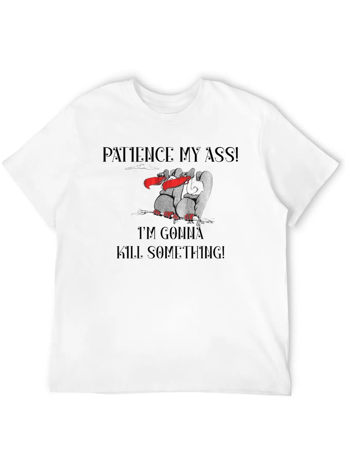 Patience My Ass I M Gonna Something Essential Cotton Tee For Daily Outfits – Unisex Style