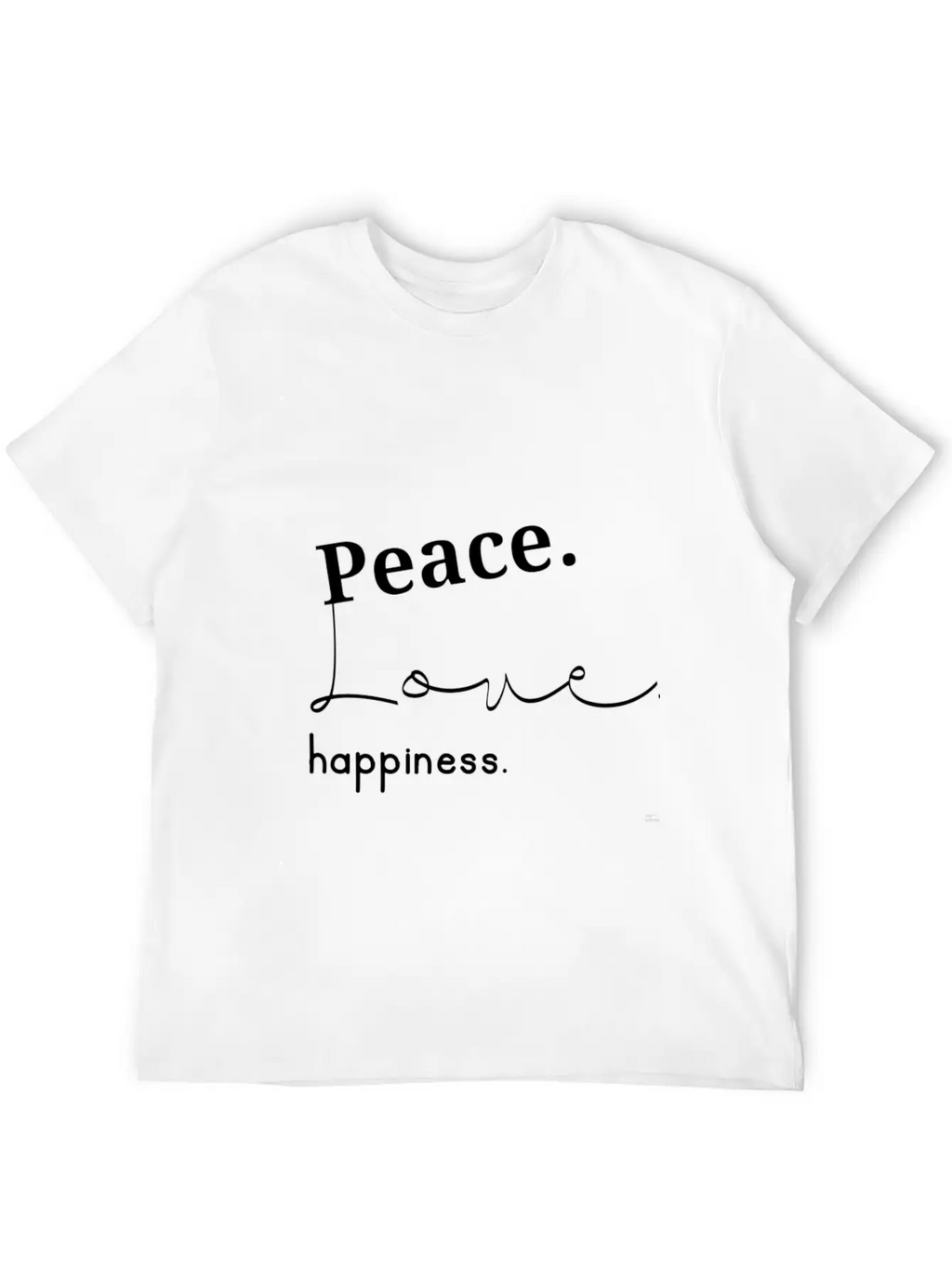 Peace,love And Happiness Breathable Soft Cotton T-Shirt – Timeless Casual Look