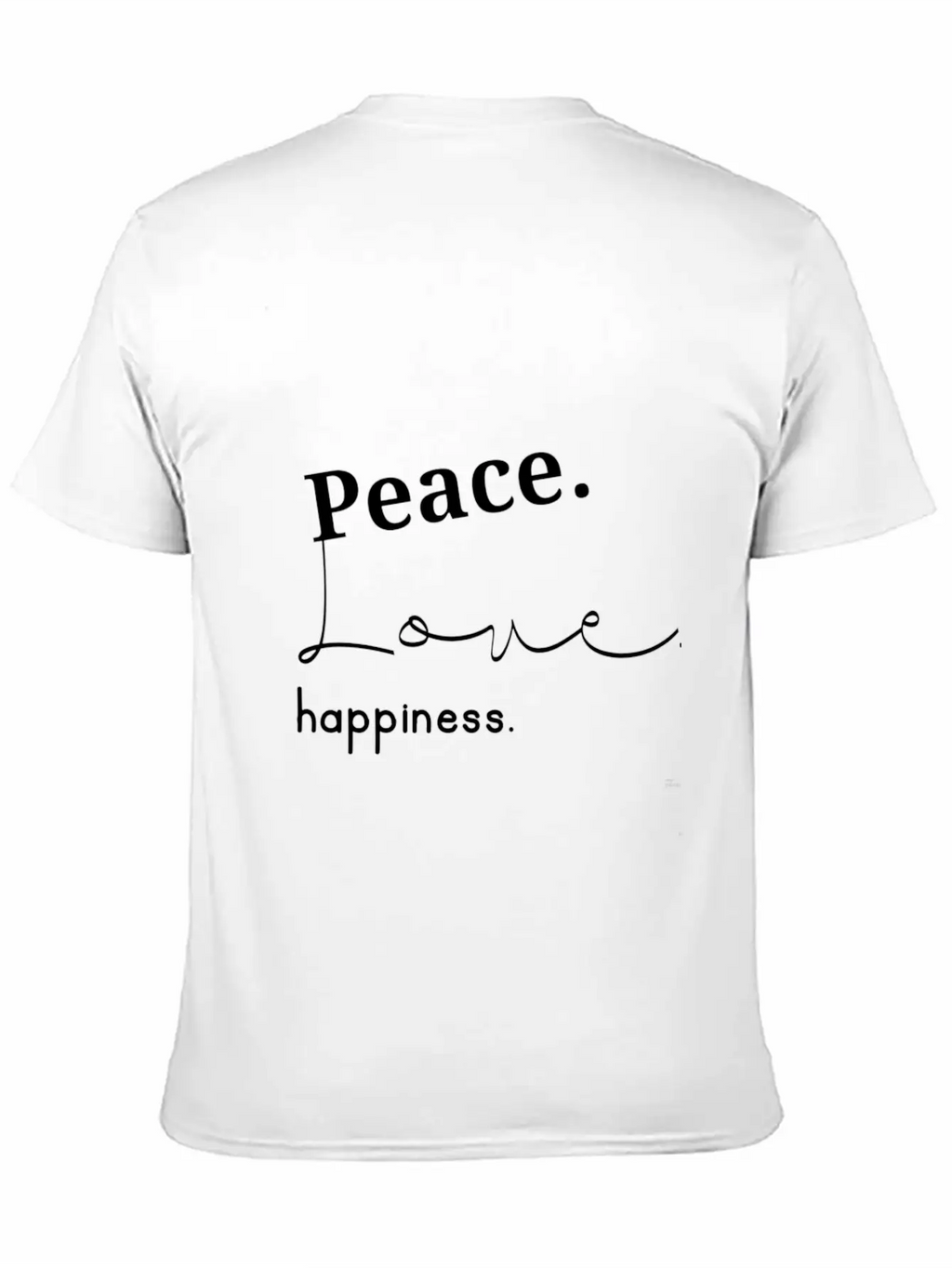 Peace,love And Happiness Breathable Soft Cotton T-Shirt – Timeless Casual Look