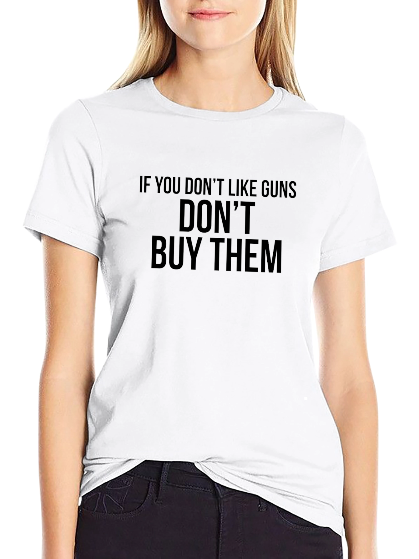 Funny Anti-Gun T-Shirt - If You Dont Like Guns Tee