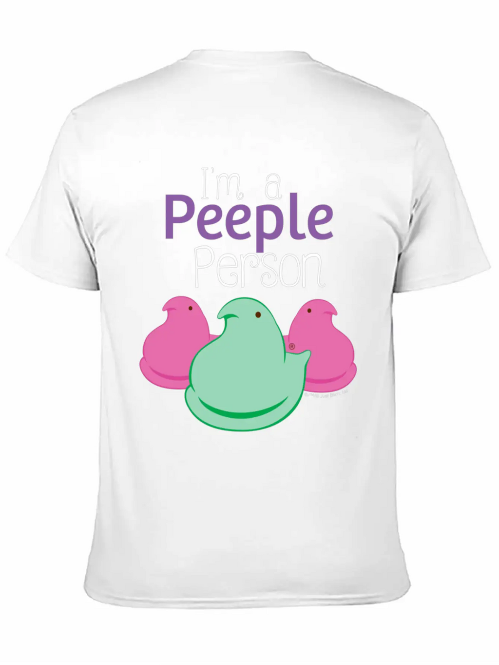 Peeps I'm A Peeple Person Peeps Unisex Short Sleeve Soft Cotton T-Shirt – Casual Everyday Wear