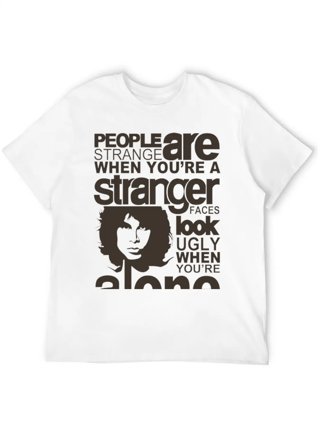 People Are Strange Unisex Short Sleeve Soft Cotton T-Shirt – Casual Everyday Wear