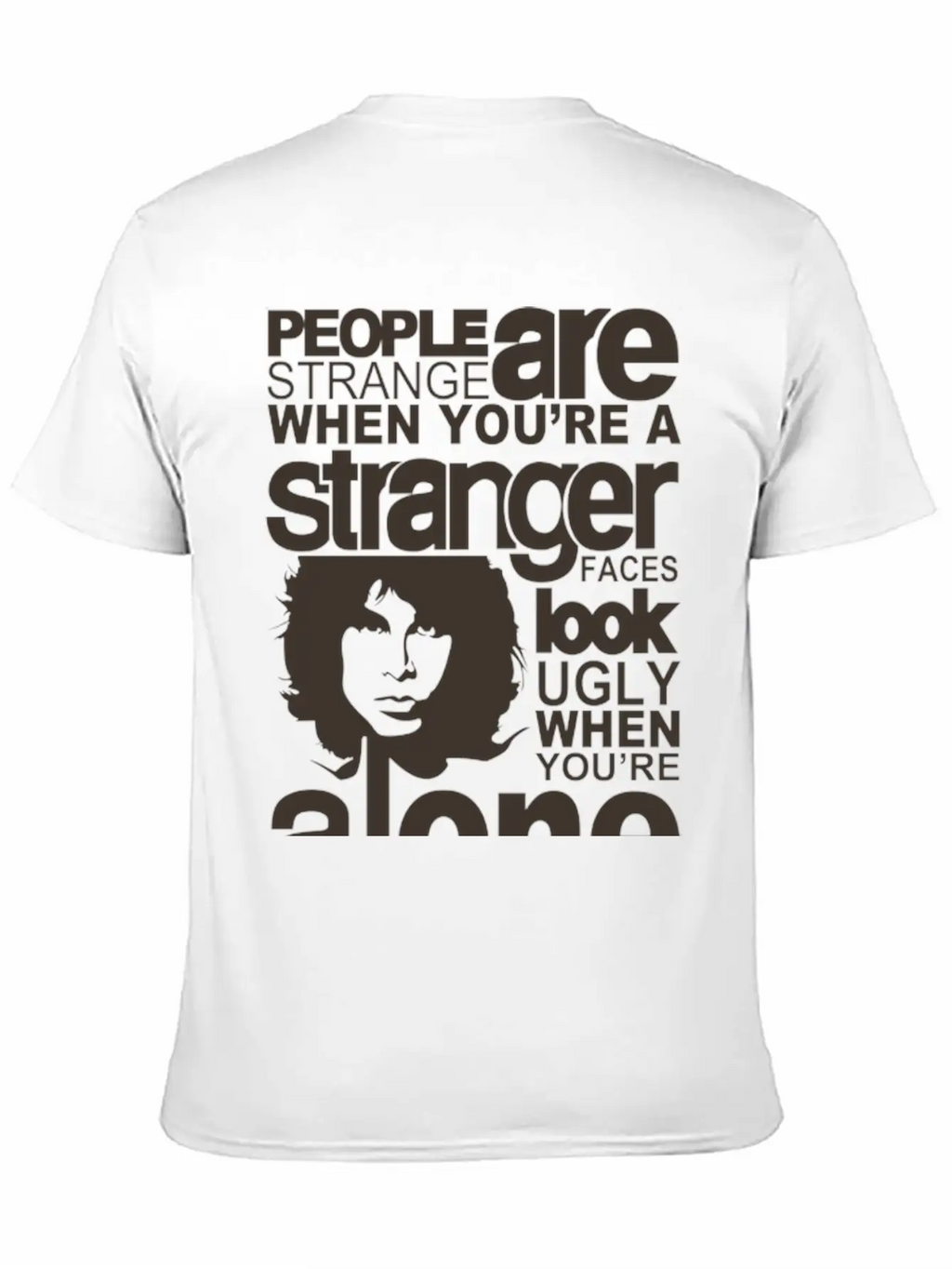 People Are Strange Unisex Short Sleeve Soft Cotton T-Shirt – Casual Everyday Wear