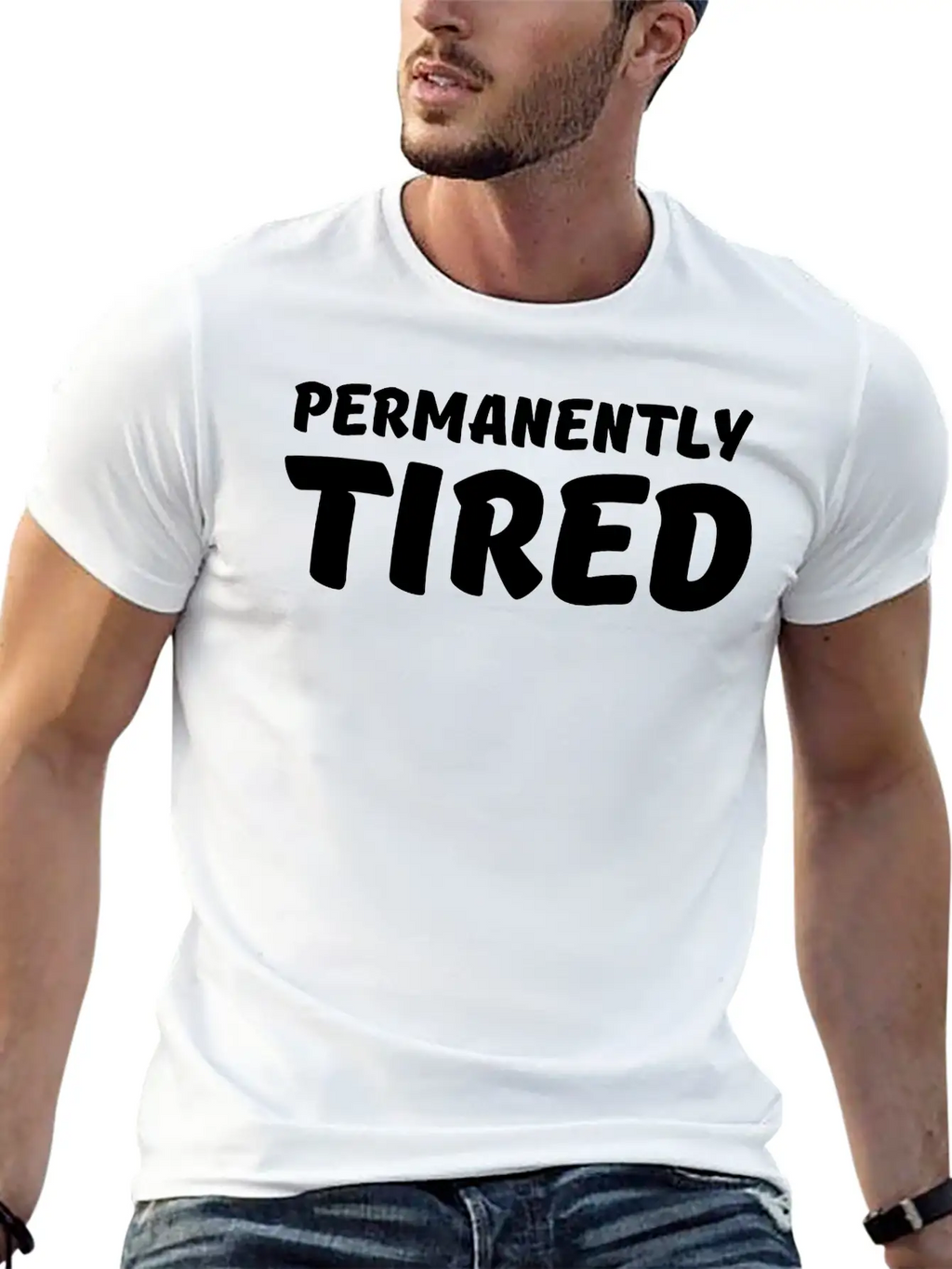 Permanently Tired Casual Graphic T-Shirt – Simple And Comfortable Daily Wear