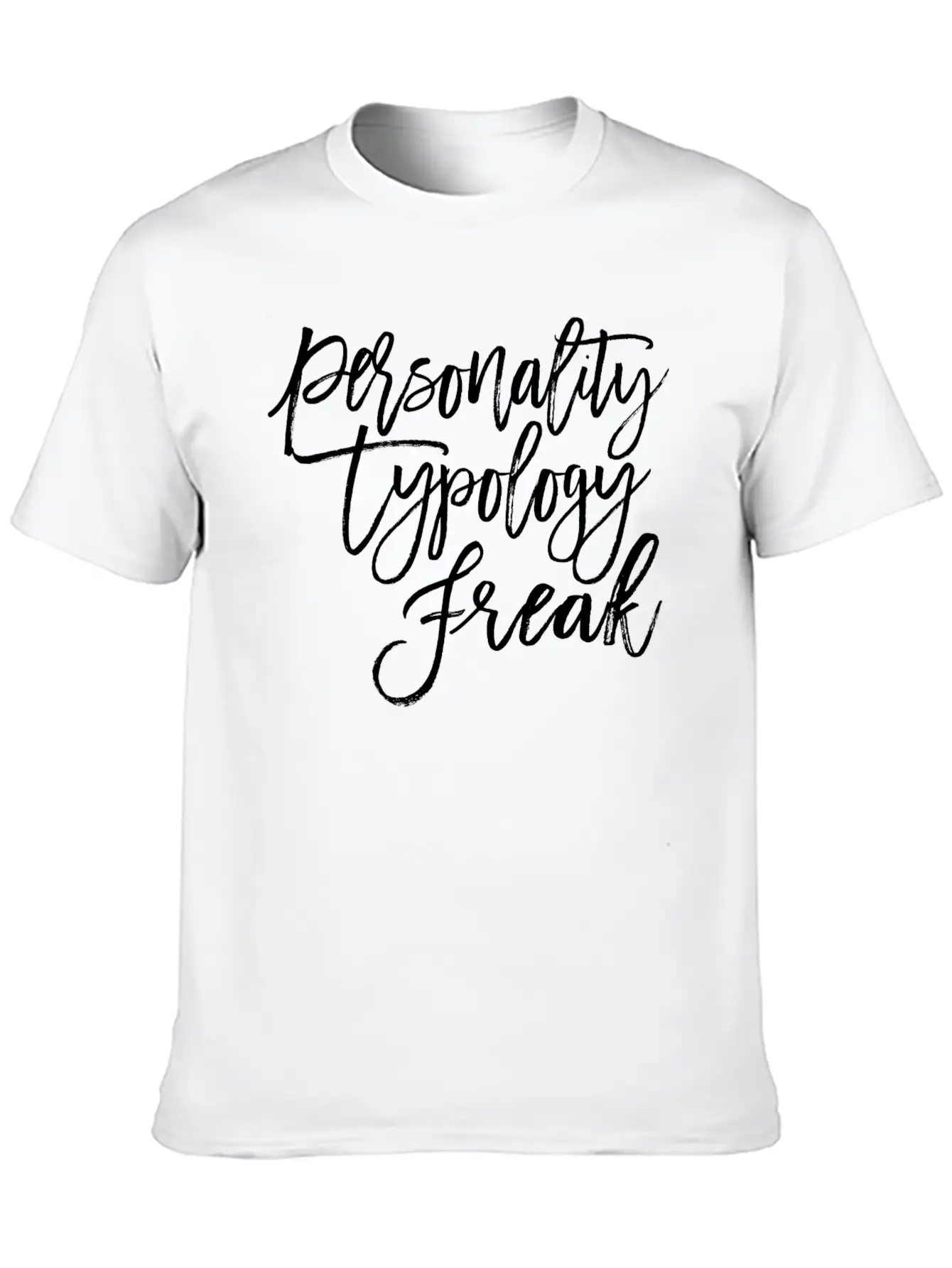 Personality Obsessed: Unite As Typology Freaks Wit Unisex Short Sleeve Soft Cotton T-Shirt – Casual Everyday Wear