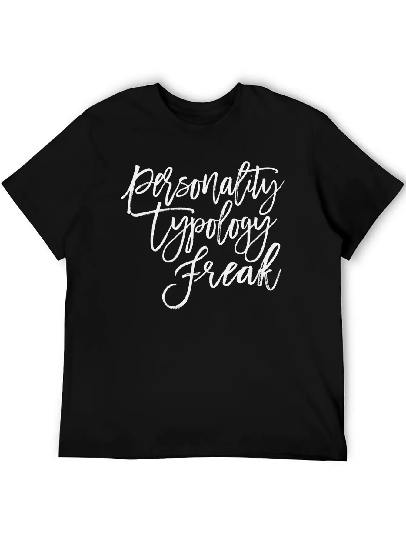 Personality Obsessed: Unite As Typology Freaks Wit Unisex Short Sleeve Soft Cotton T-Shirt – Casual Everyday Wear