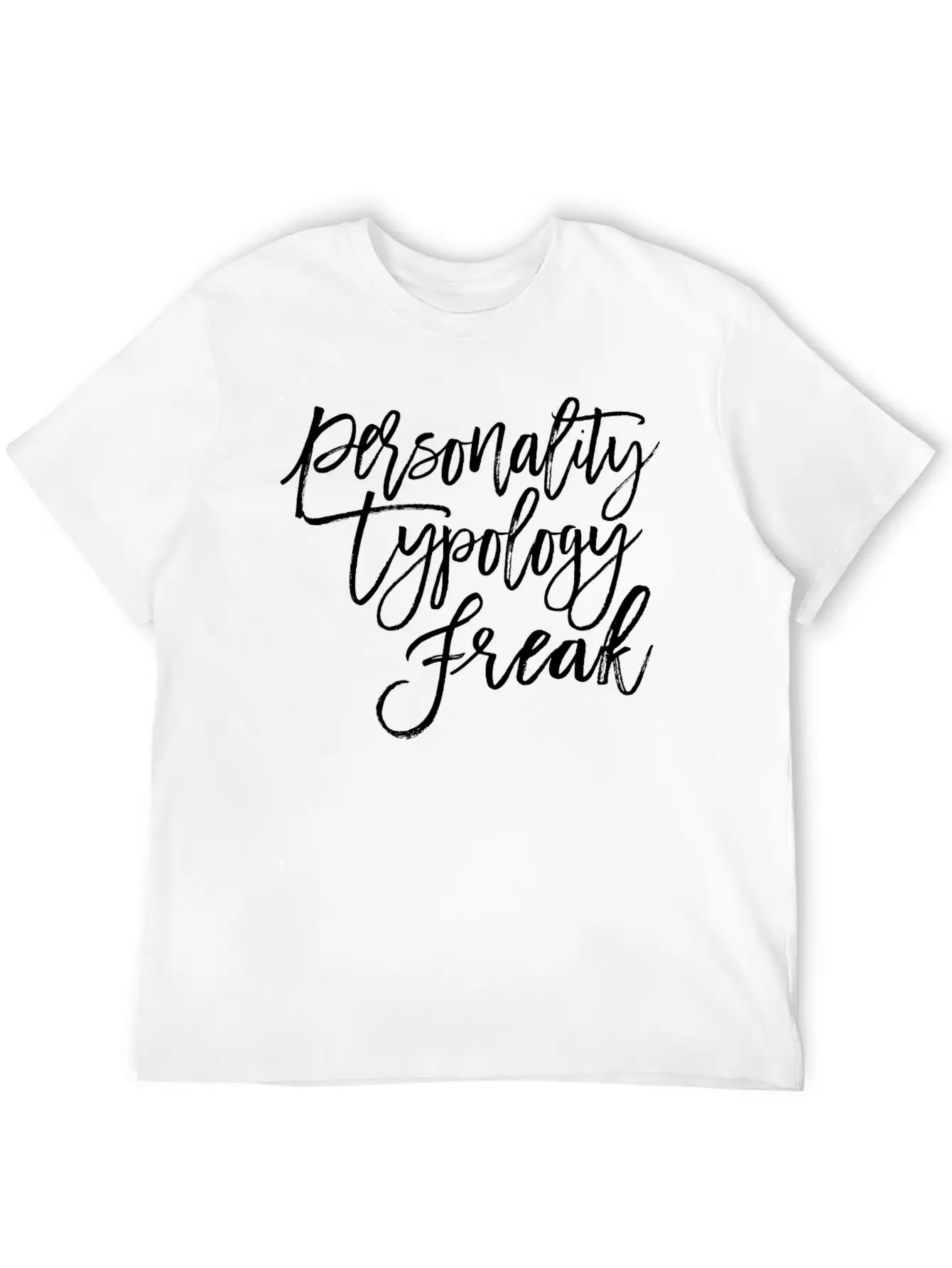 Personality Obsessed: Unite As Typology Freaks Wit Unisex Short Sleeve Soft Cotton T-Shirt – Casual Everyday Wear