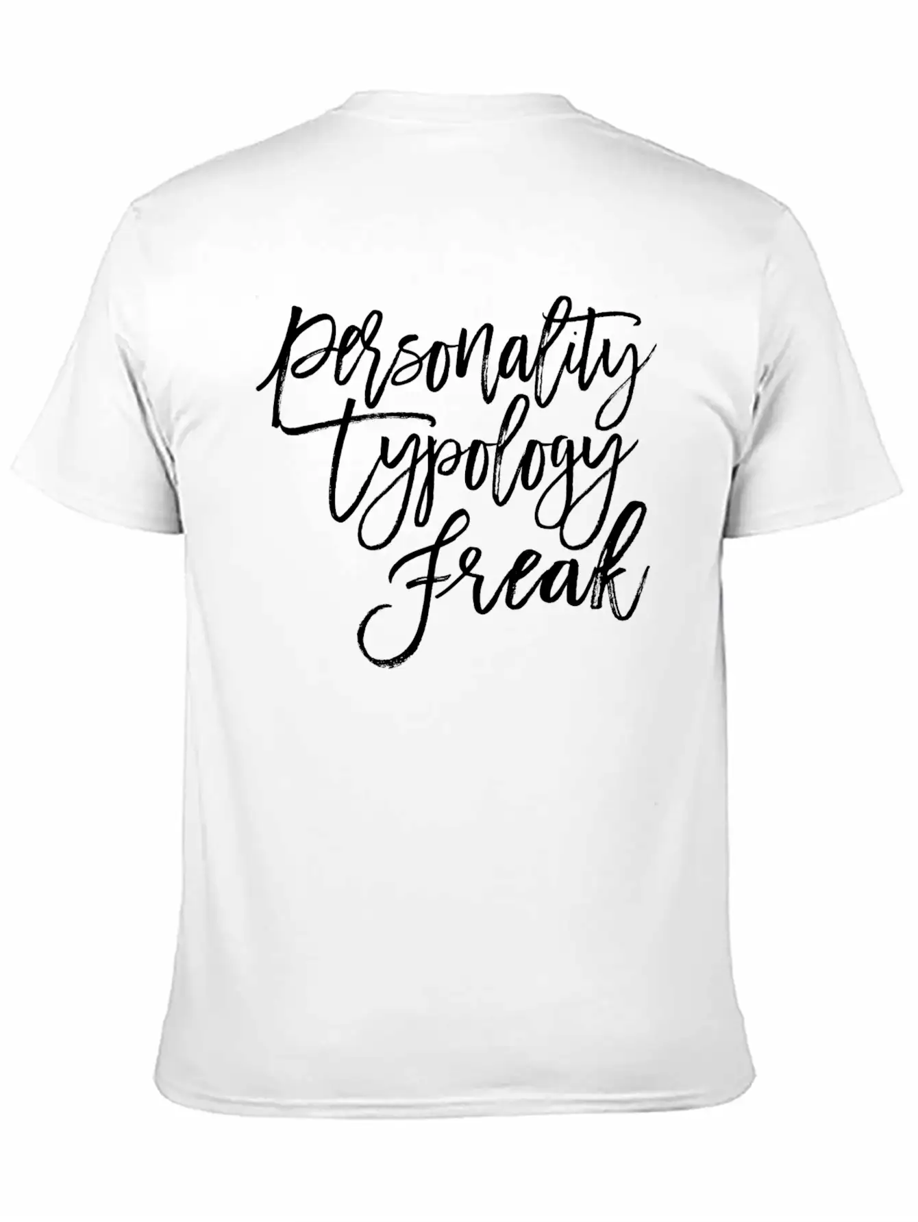 Personality Obsessed: Unite As Typology Freaks Wit Unisex Short Sleeve Soft Cotton T-Shirt – Casual Everyday Wear