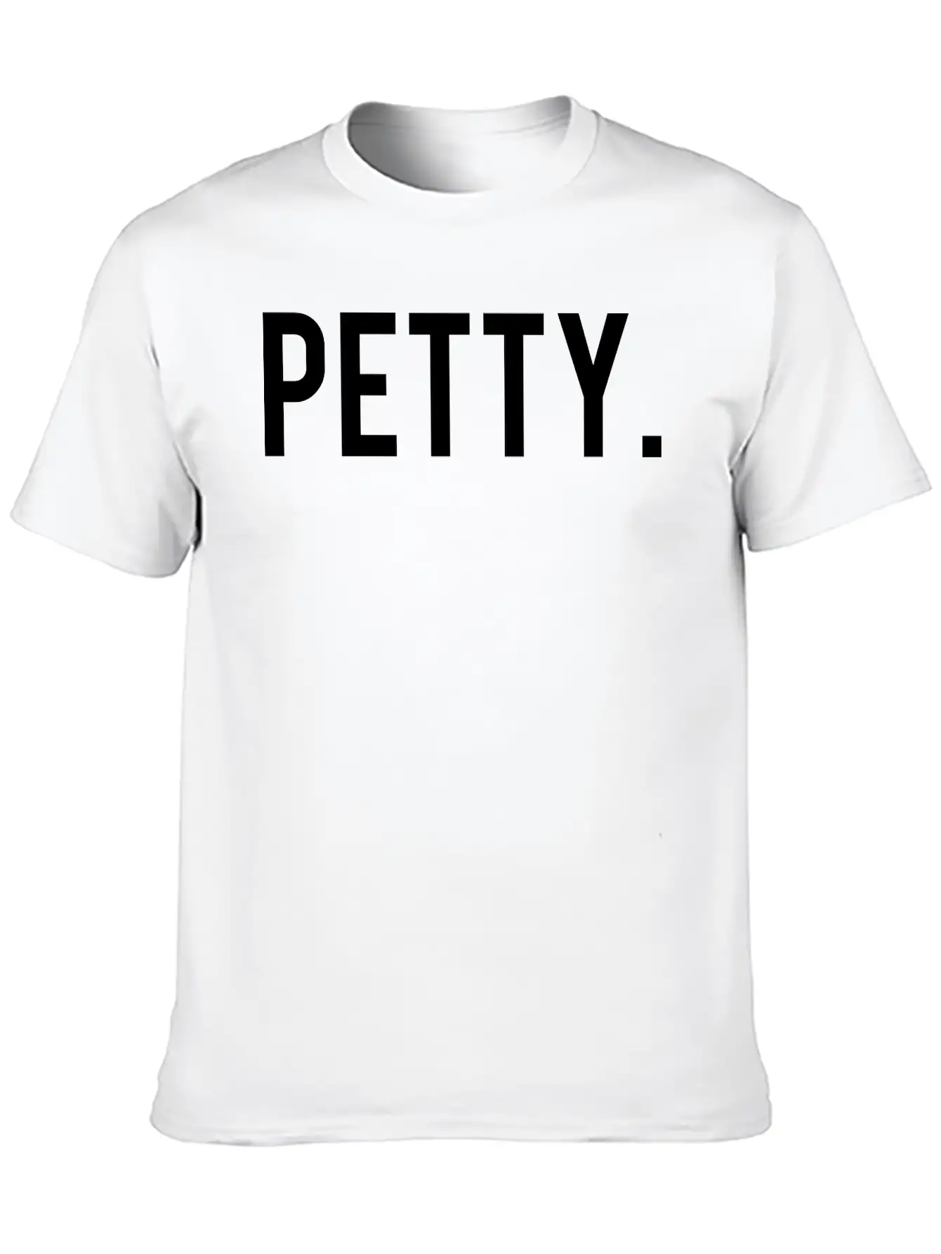 Petty Unisex Casual T-Shirt – Clean Design For Daily Comfort