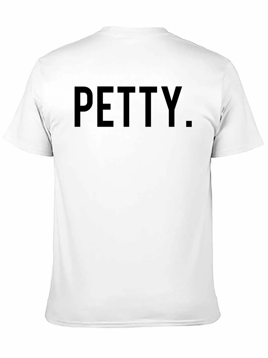 Petty Unisex Casual T-Shirt – Clean Design For Daily Comfort