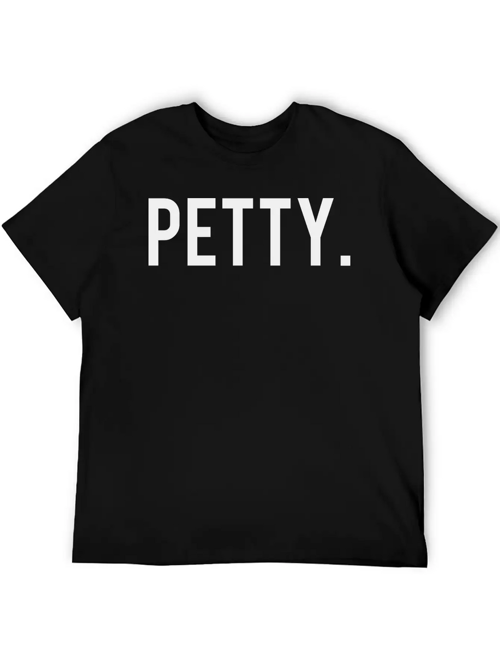 Petty Unisex Casual T-Shirt – Clean Design For Daily Comfort