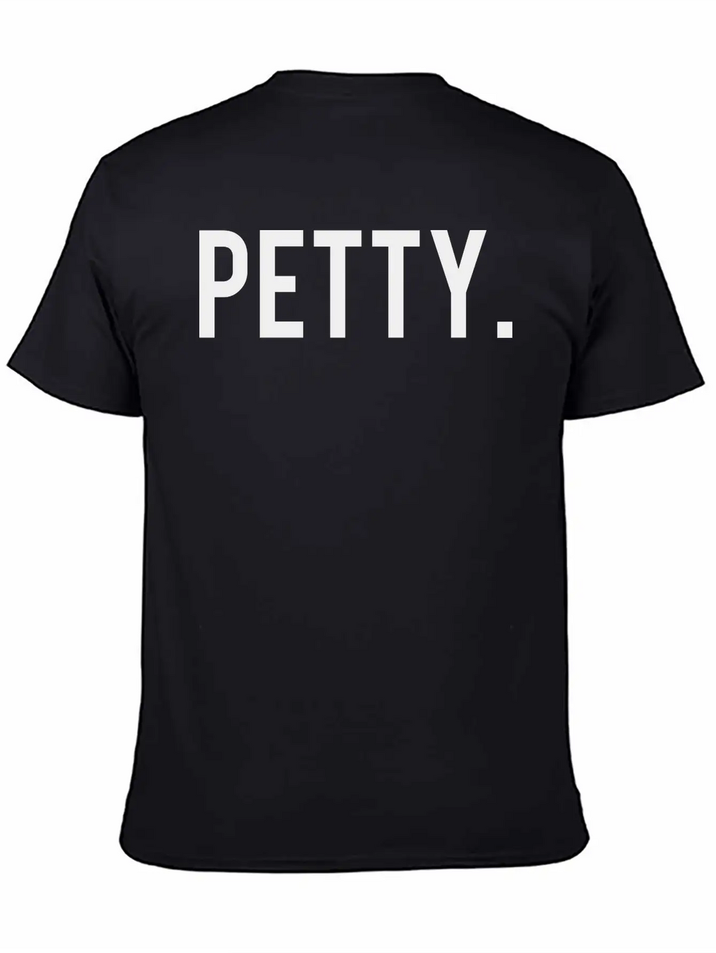 Petty Unisex Casual T-Shirt – Clean Design For Daily Comfort