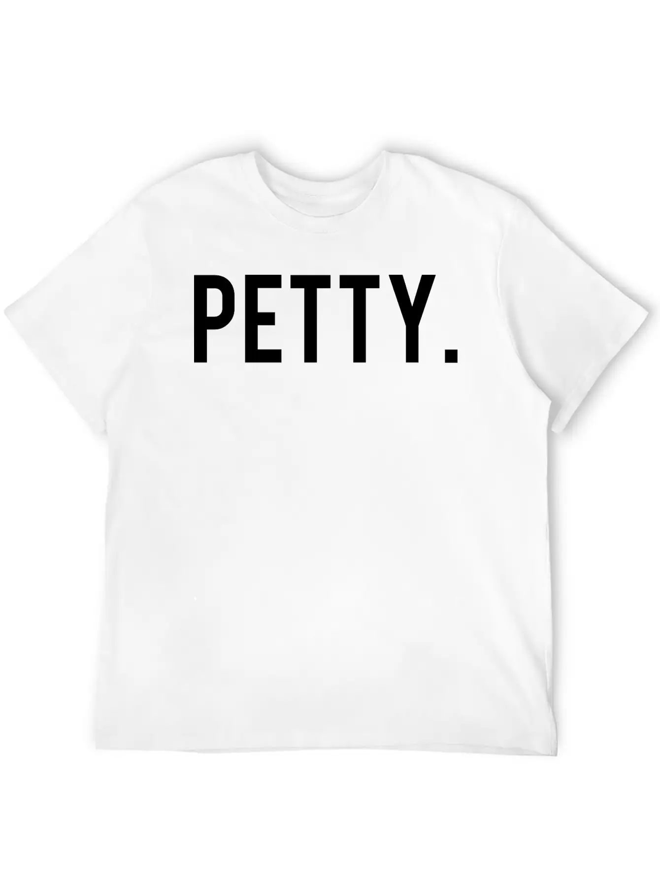 Petty Unisex Casual T-Shirt – Clean Design For Daily Comfort