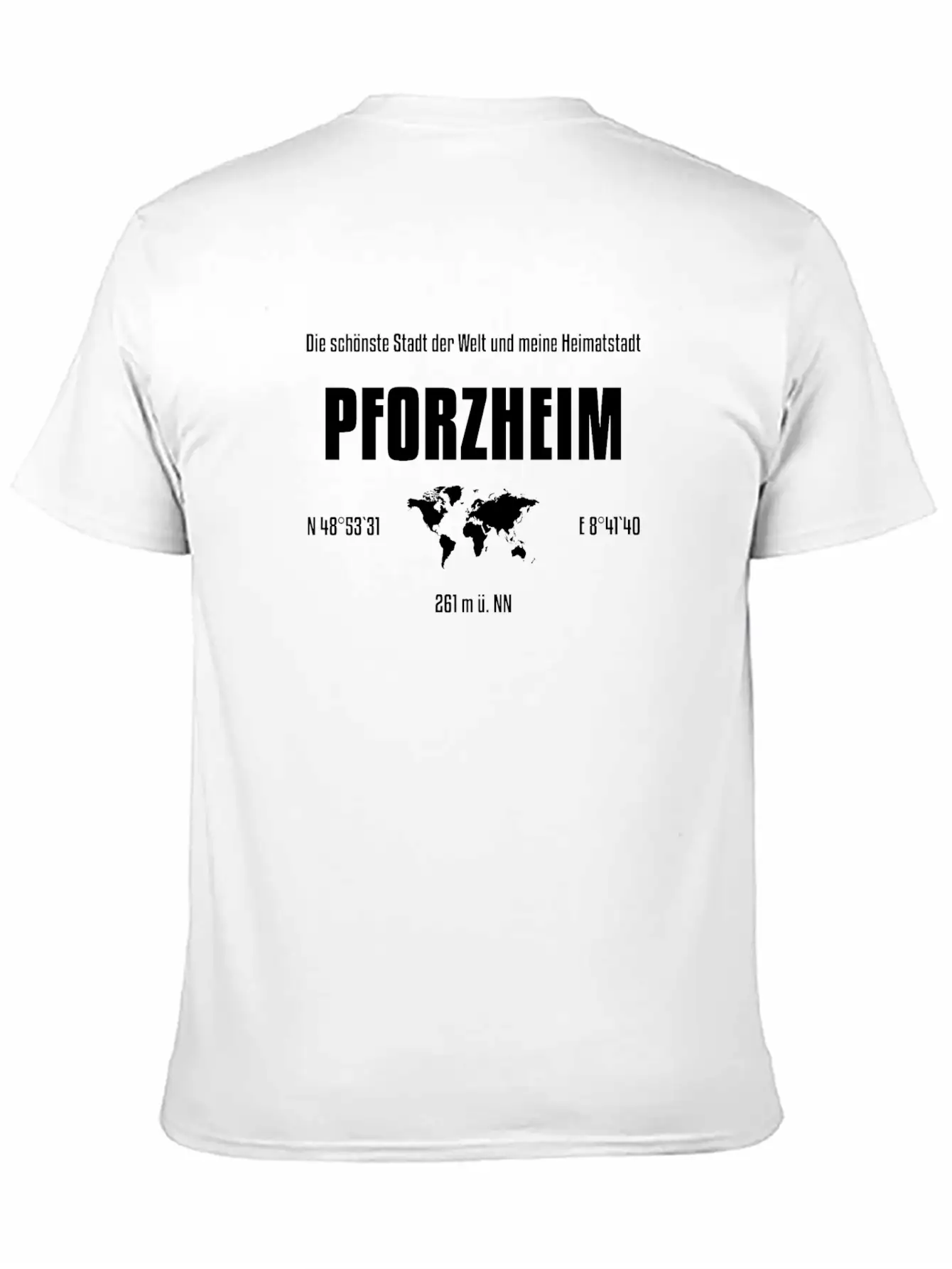 Pforzheim Most Beautiful City In The World Stylish Everyday T-Shirt – Unisex Basic Cotton Tee