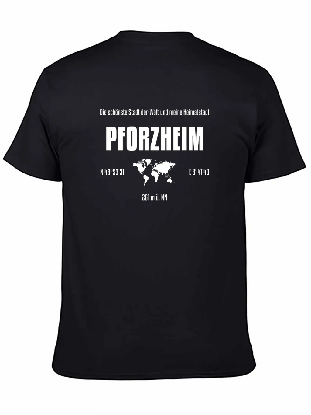 Pforzheim Most Beautiful City In The World Stylish Everyday T-Shirt – Unisex Basic Cotton Tee