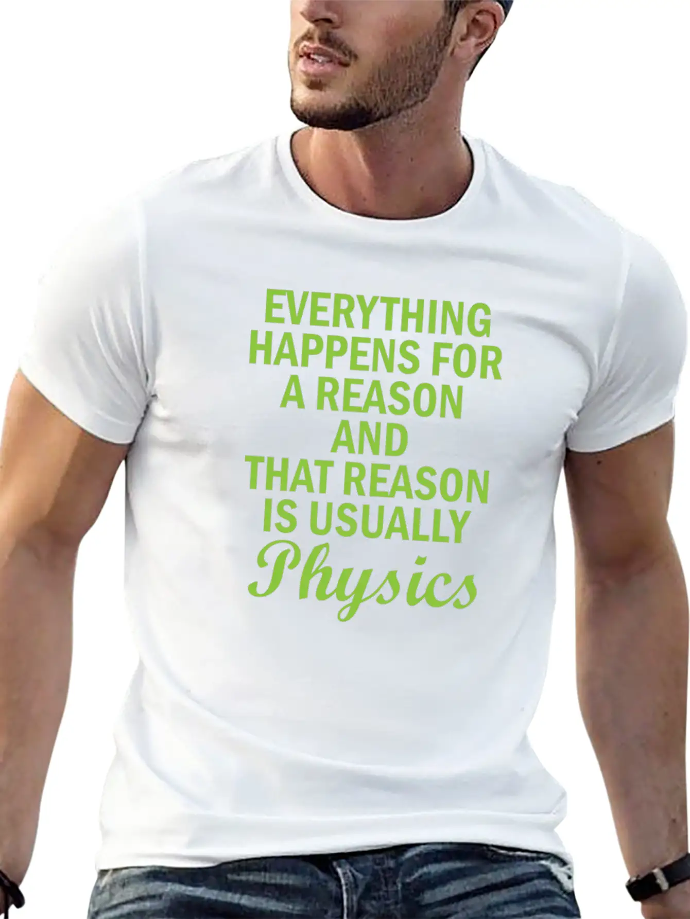 Physics Basic Saying Physicist Gift Unisex Short Sleeve Soft Cotton T-Shirt – Casual Everyday Wear