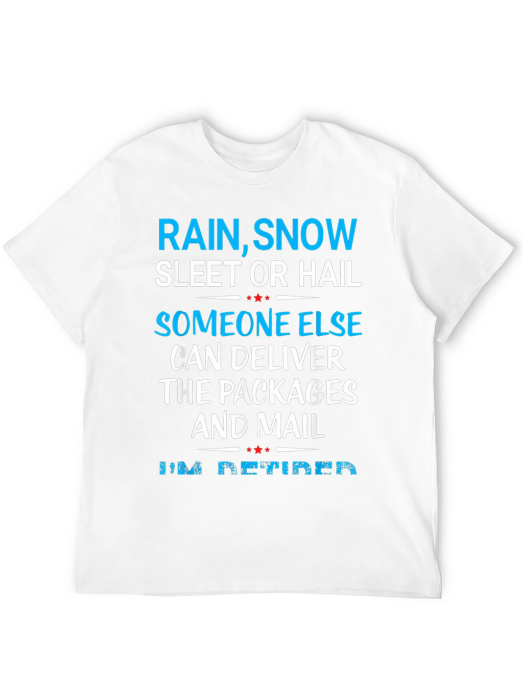 Retired Mail Carrier T-Shirt