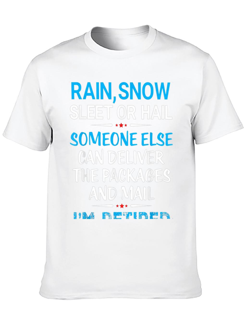 Retired Mail Carrier T-Shirt