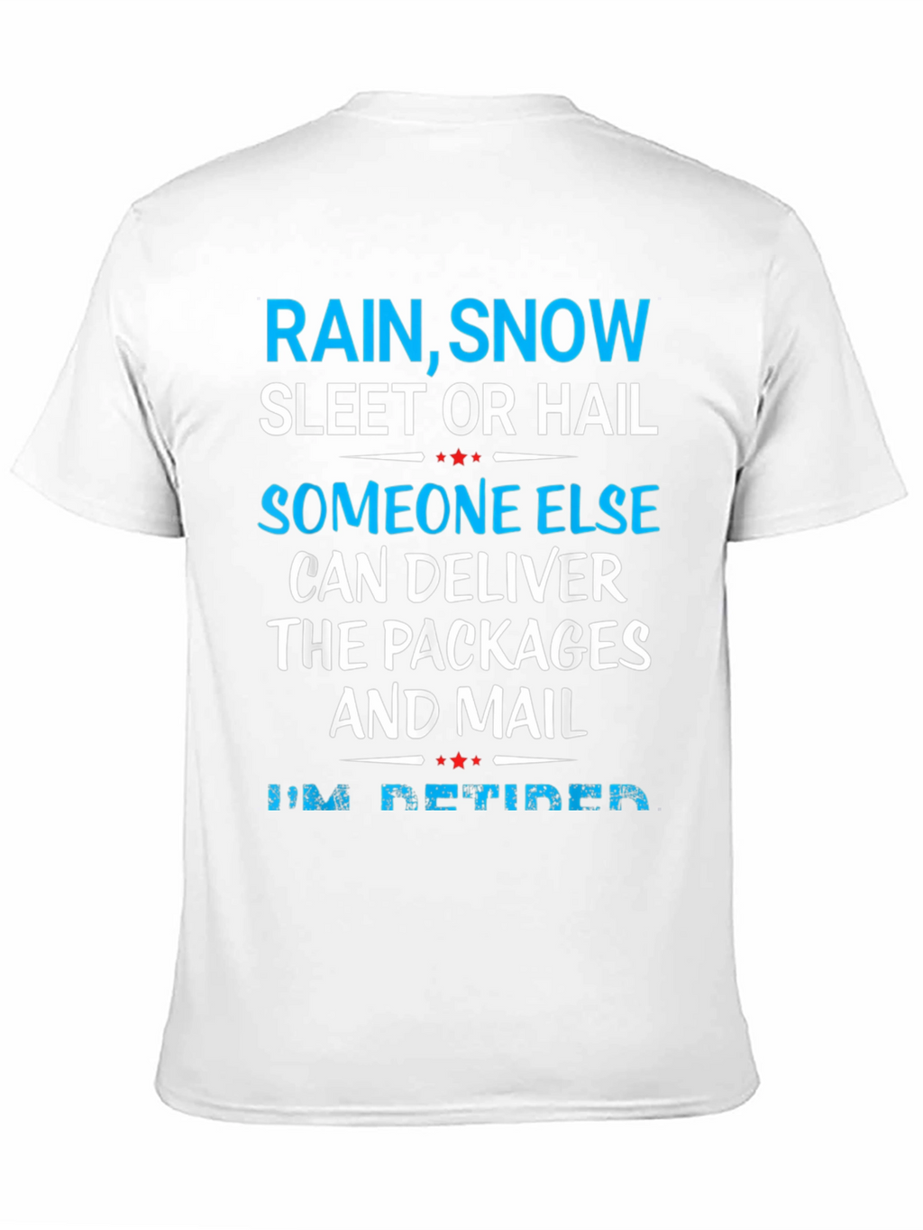Retired Mail Carrier T-Shirt