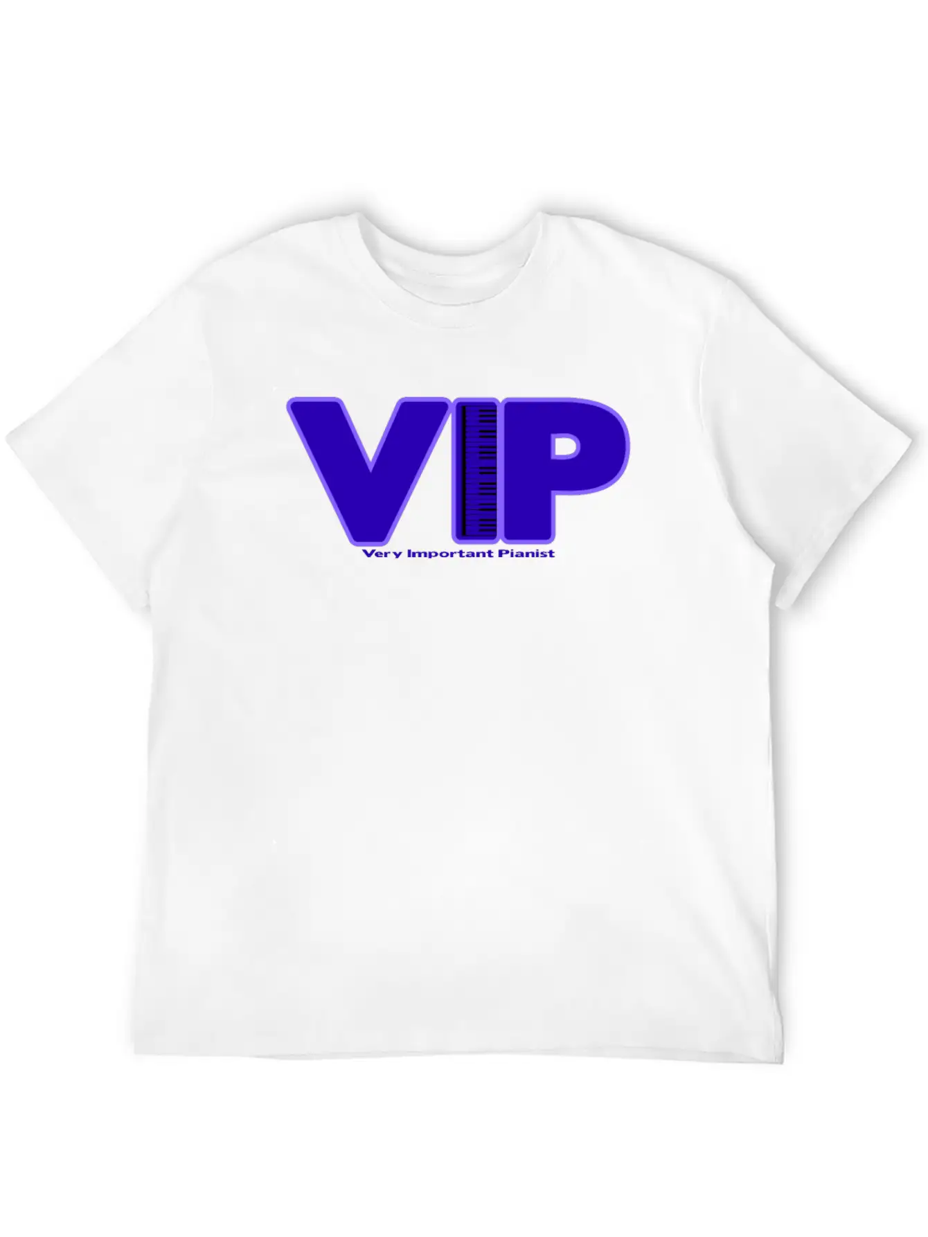 Pianist Piano Player Musician Music Gift Unisex Short Sleeve Soft Cotton T-Shirt – Casual Everyday Wear