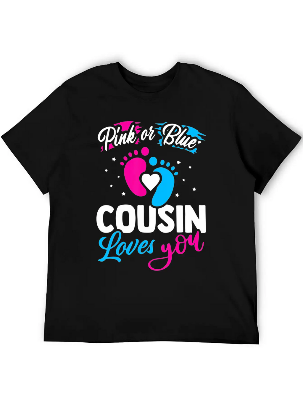 Pink Or Blue Cousin Loves You Baby Shower Gender R Unisex Casual T-Shirt – Clean Design For Daily Comfort