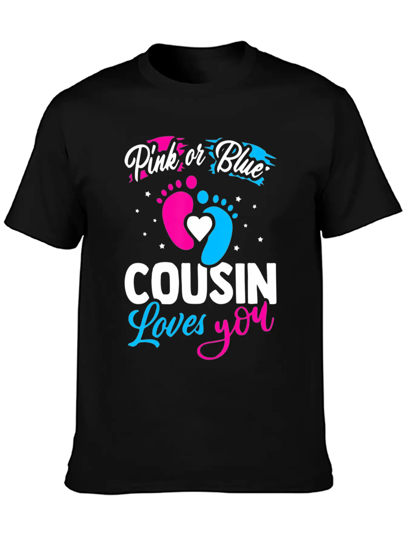 Pink Or Blue Cousin Loves You Baby Shower Gender R Unisex Casual T-Shirt – Clean Design For Daily Comfort